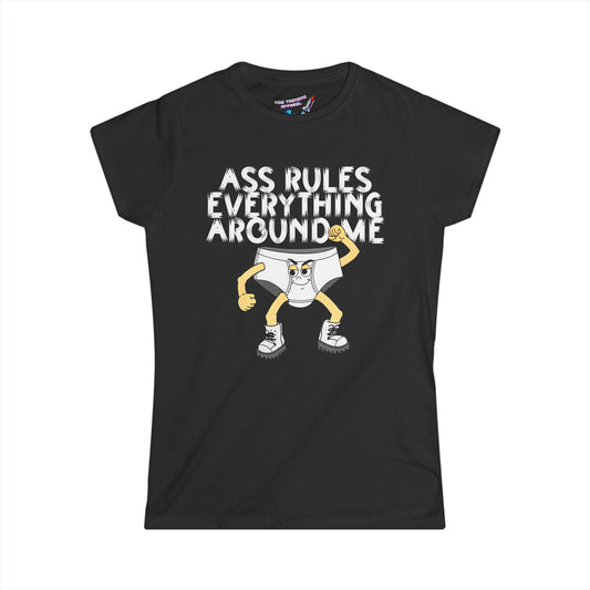 'Ass Rules Everything' Women's Graphic T-Shirt