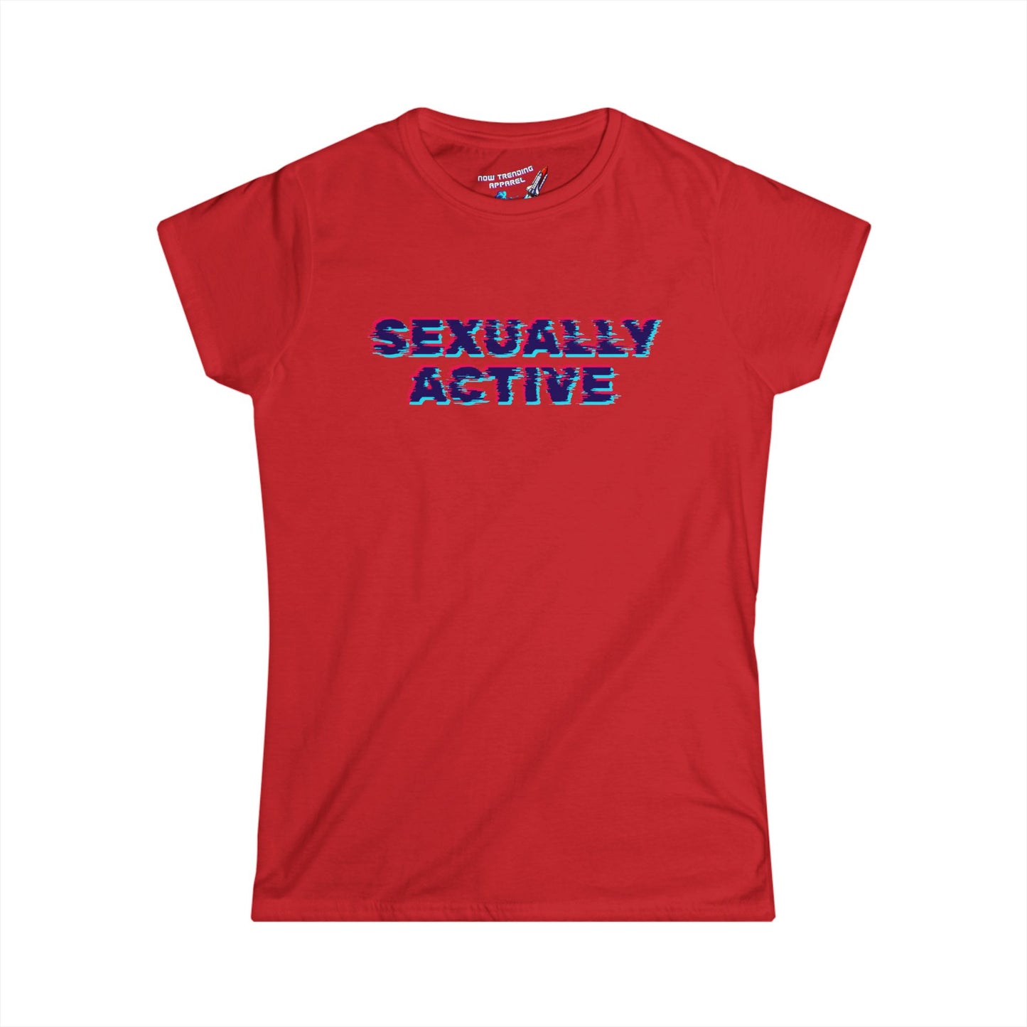 ‘Sexually Active’ Women's Graphic T-Shirt