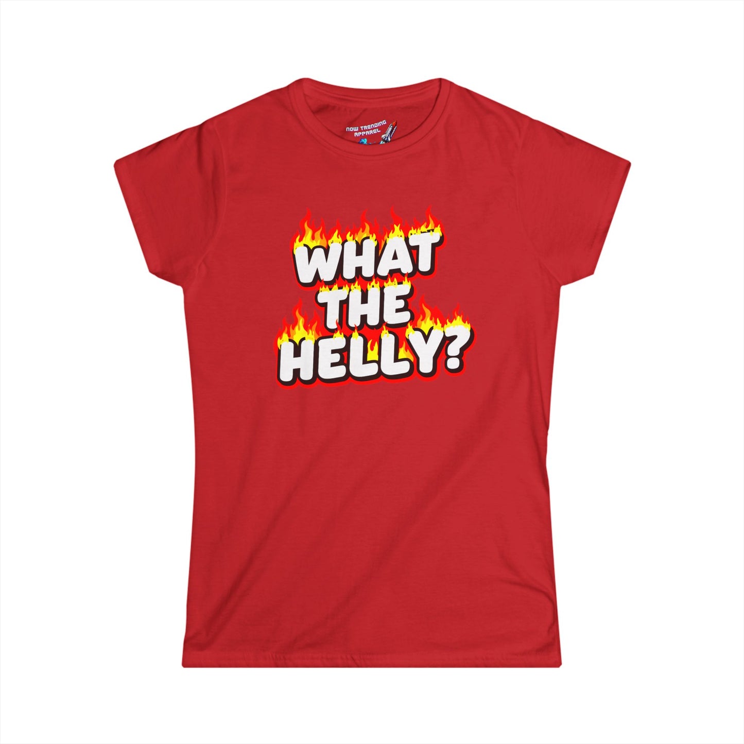 'What the Helly' Women's Graphic T-Shirt