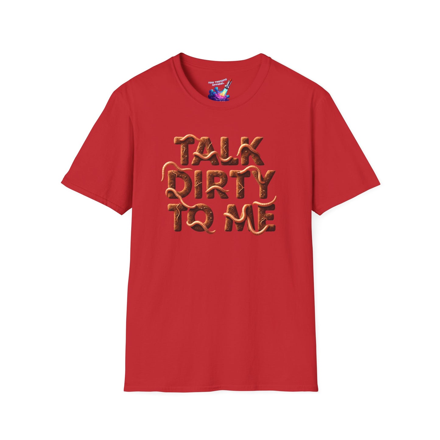 'Talk Dirty' Unisex Graphic T-Shirt