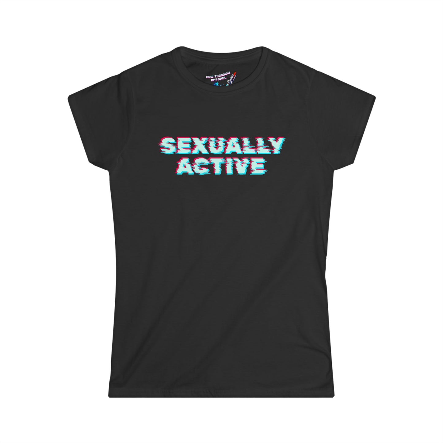 ‘Sexually Active’ Women's Graphic T-Shirt