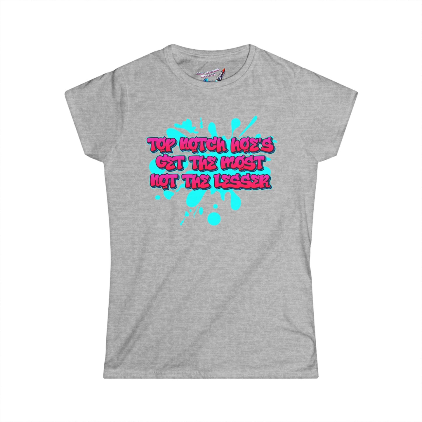 'Top Notch Hoe's' Women's Graphic T-Shirt