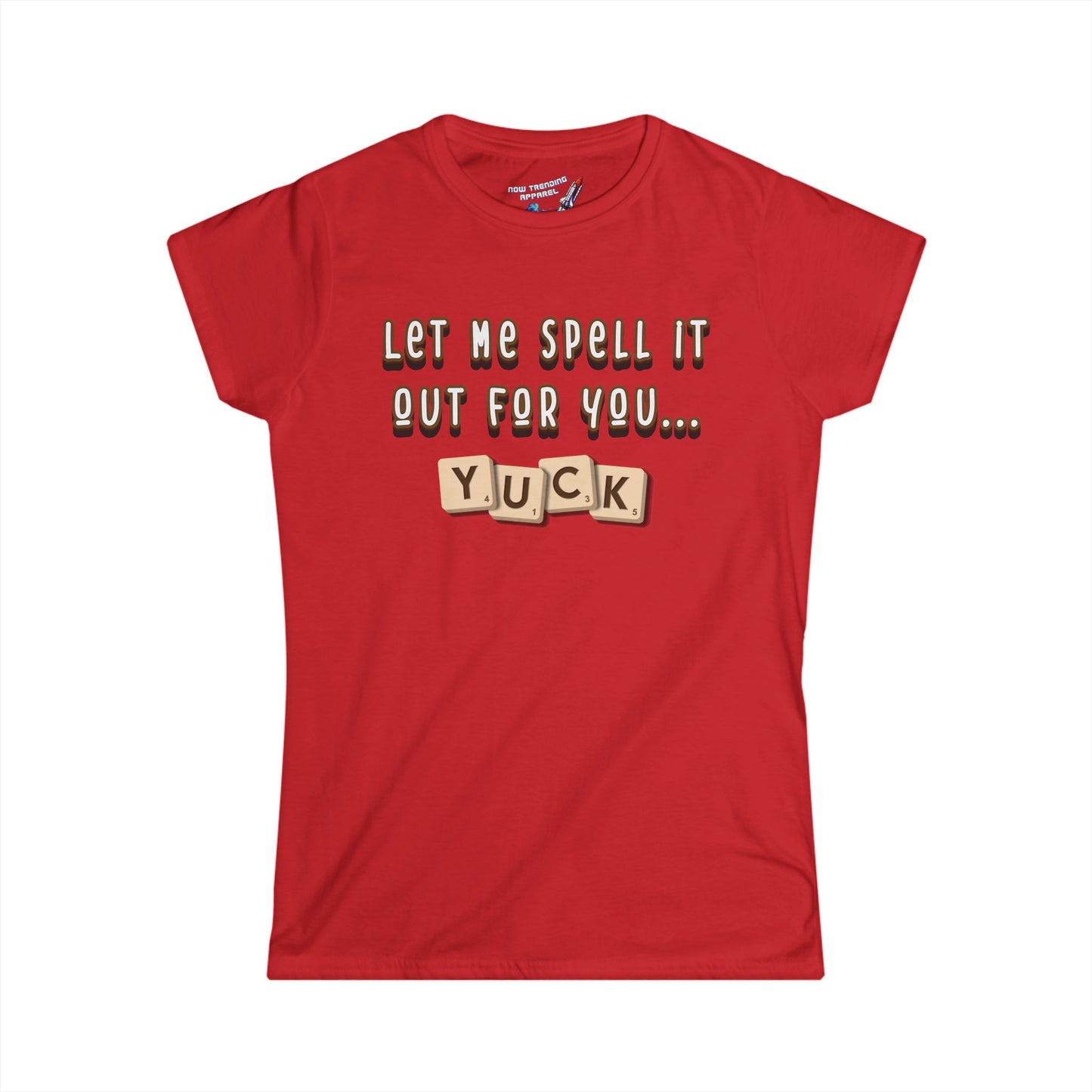 'Yuck' Women's Graphic T-Shirt