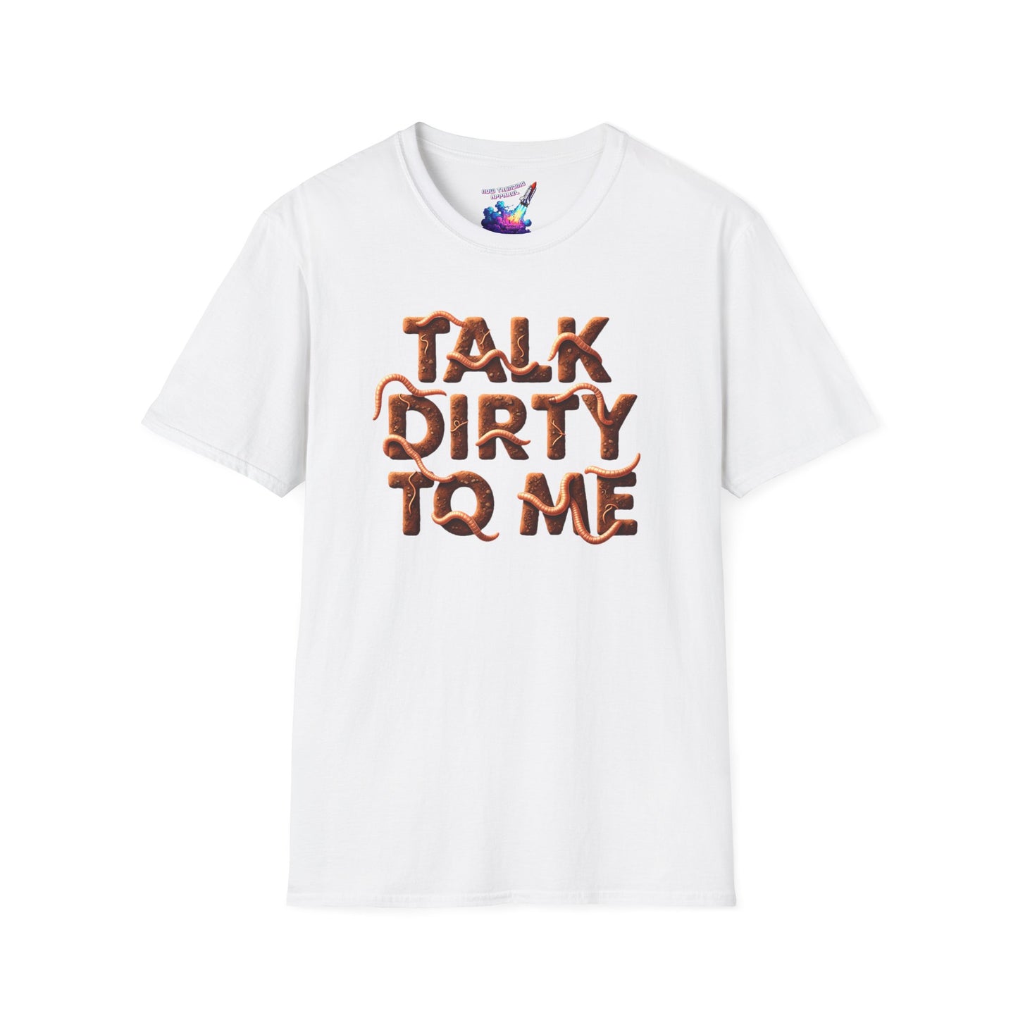 'Talk Dirty' Unisex Graphic T-Shirt