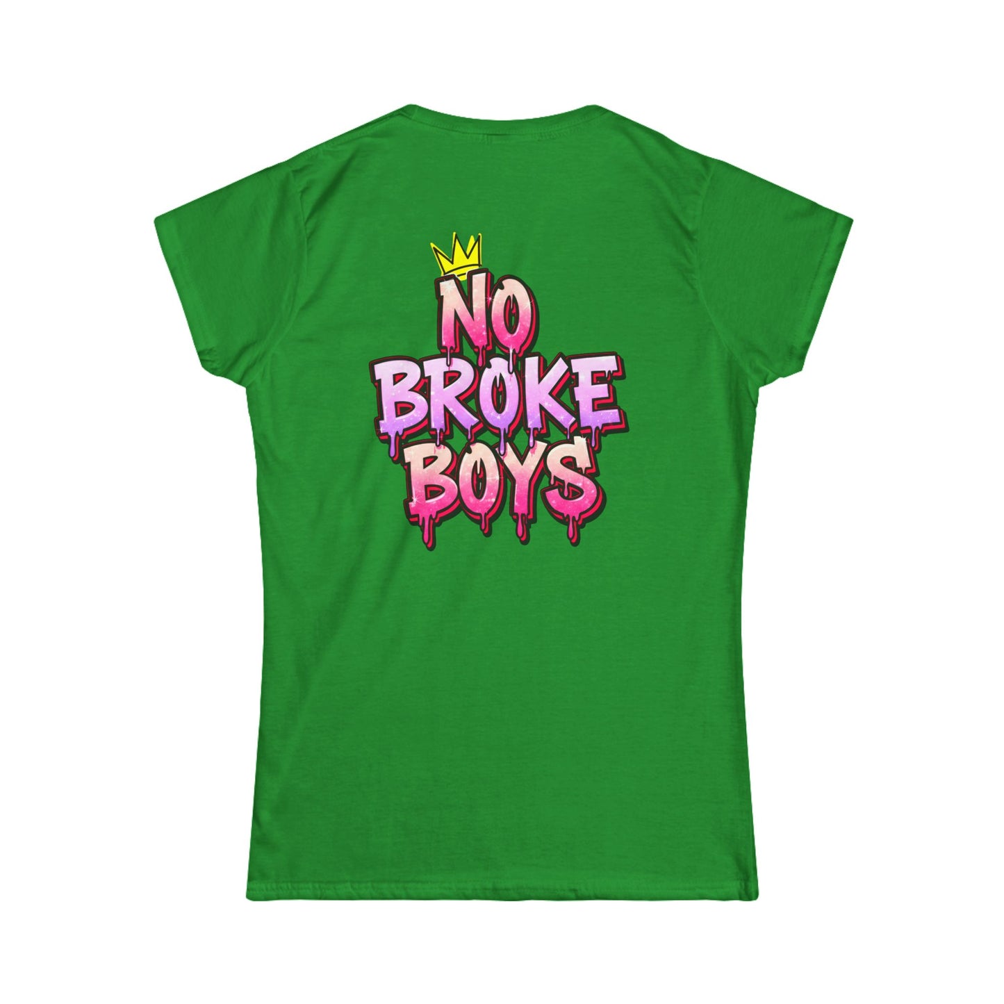 ‘No Broke Boys’ Women's Double-Sided Graphic T-Shirt