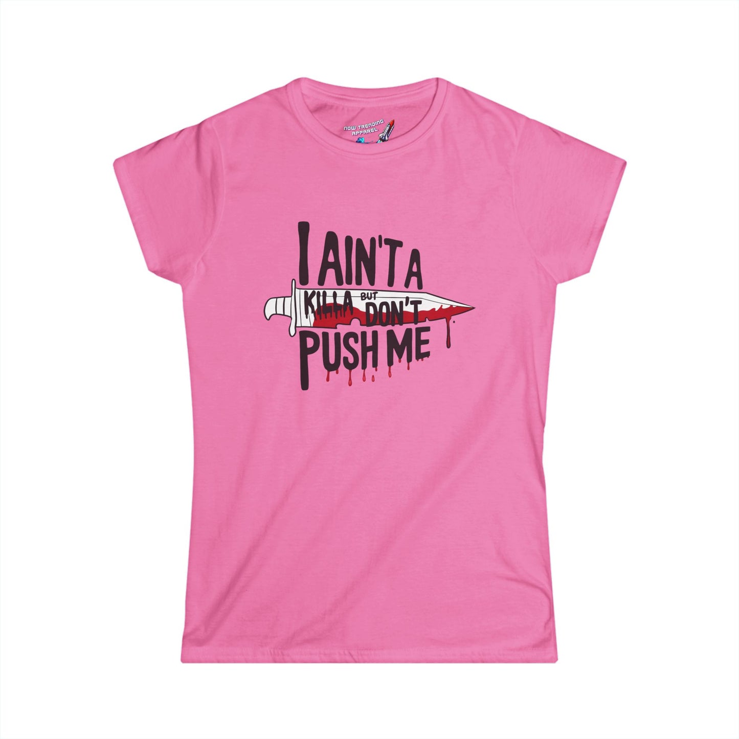 'Ain't a Killa' Women's Graphic T-Shirt