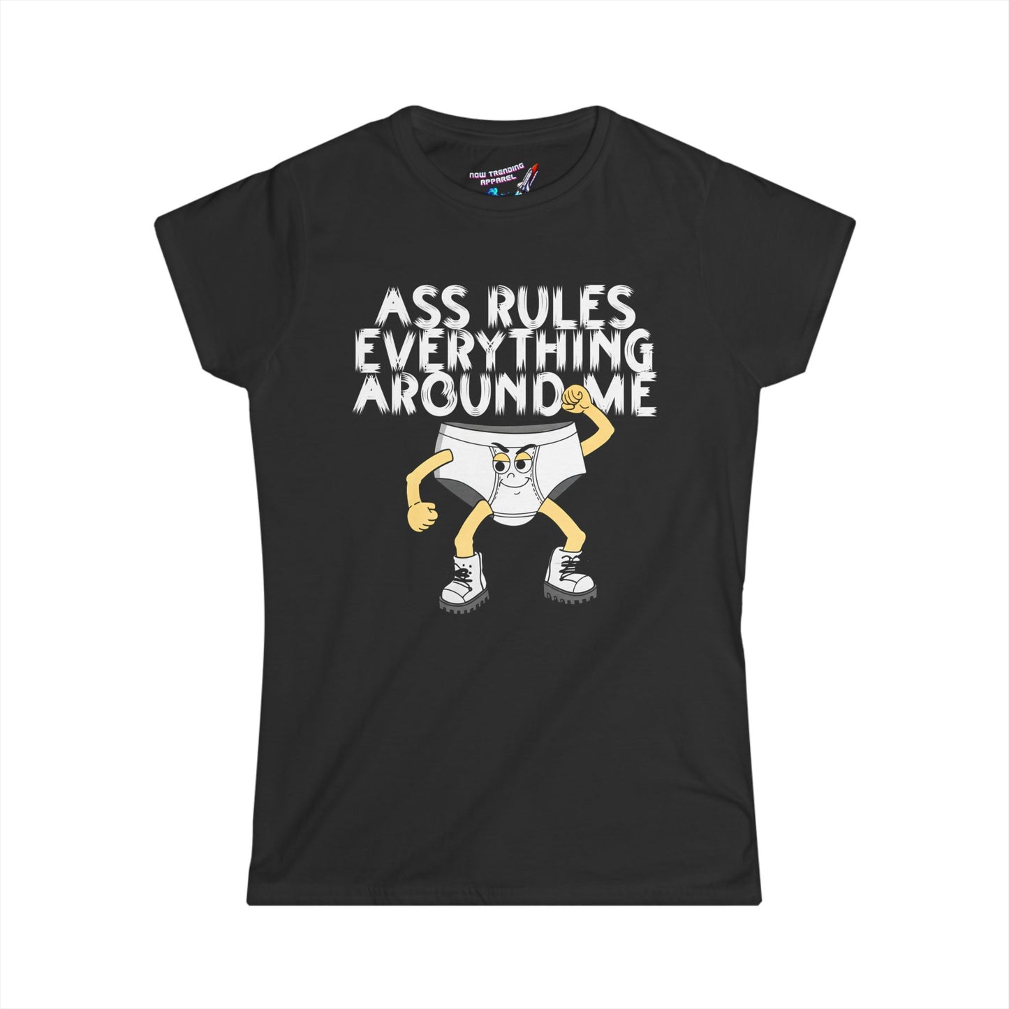 'Ass Rules Everything' Women's Graphic T-Shirt