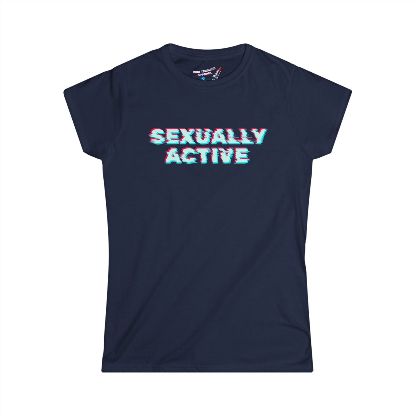 ‘Sexually Active’ Women's Graphic T-Shirt