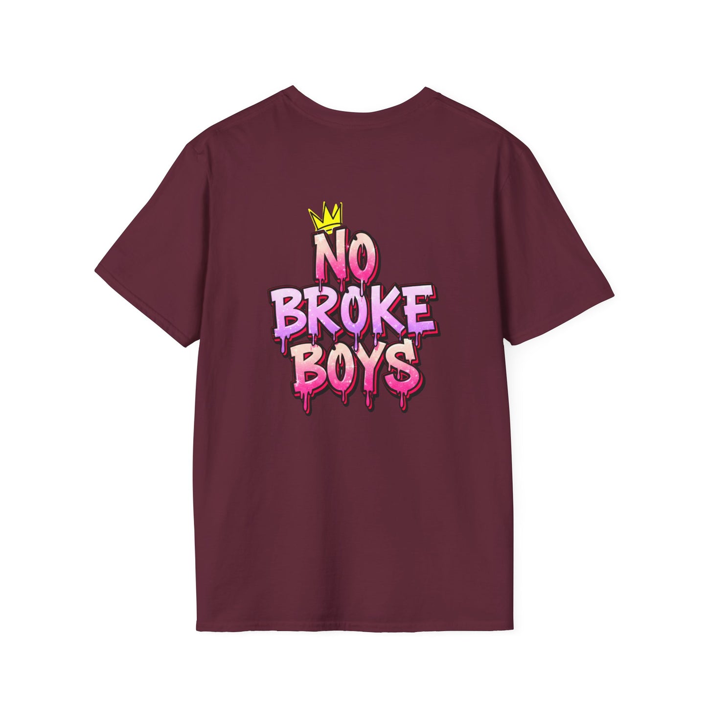 'No Broke Boys' Unisex Double-Sided Graphic T-Shirt