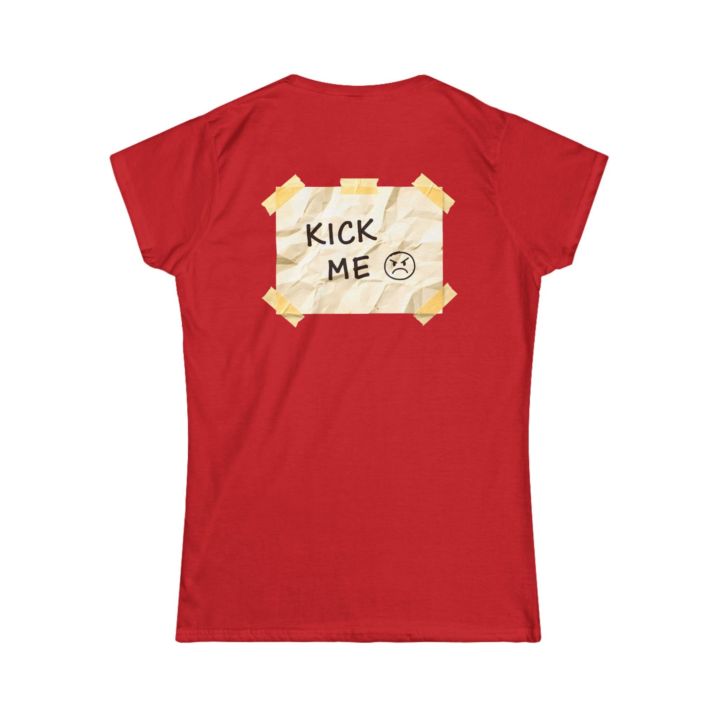 'Kick Me' Women's Double-Sided Graphic T-Shirt