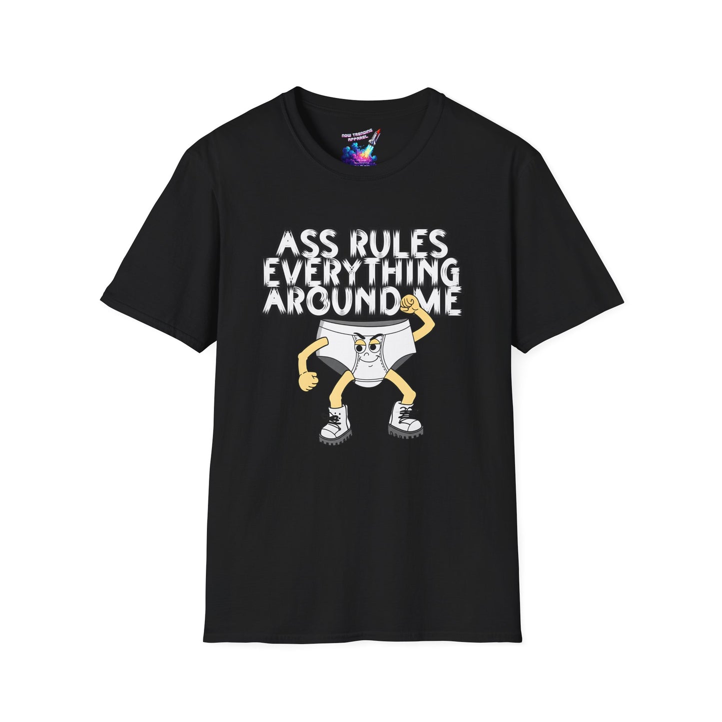 'Ass Rules Everything' Unisex Graphic T-Shirt