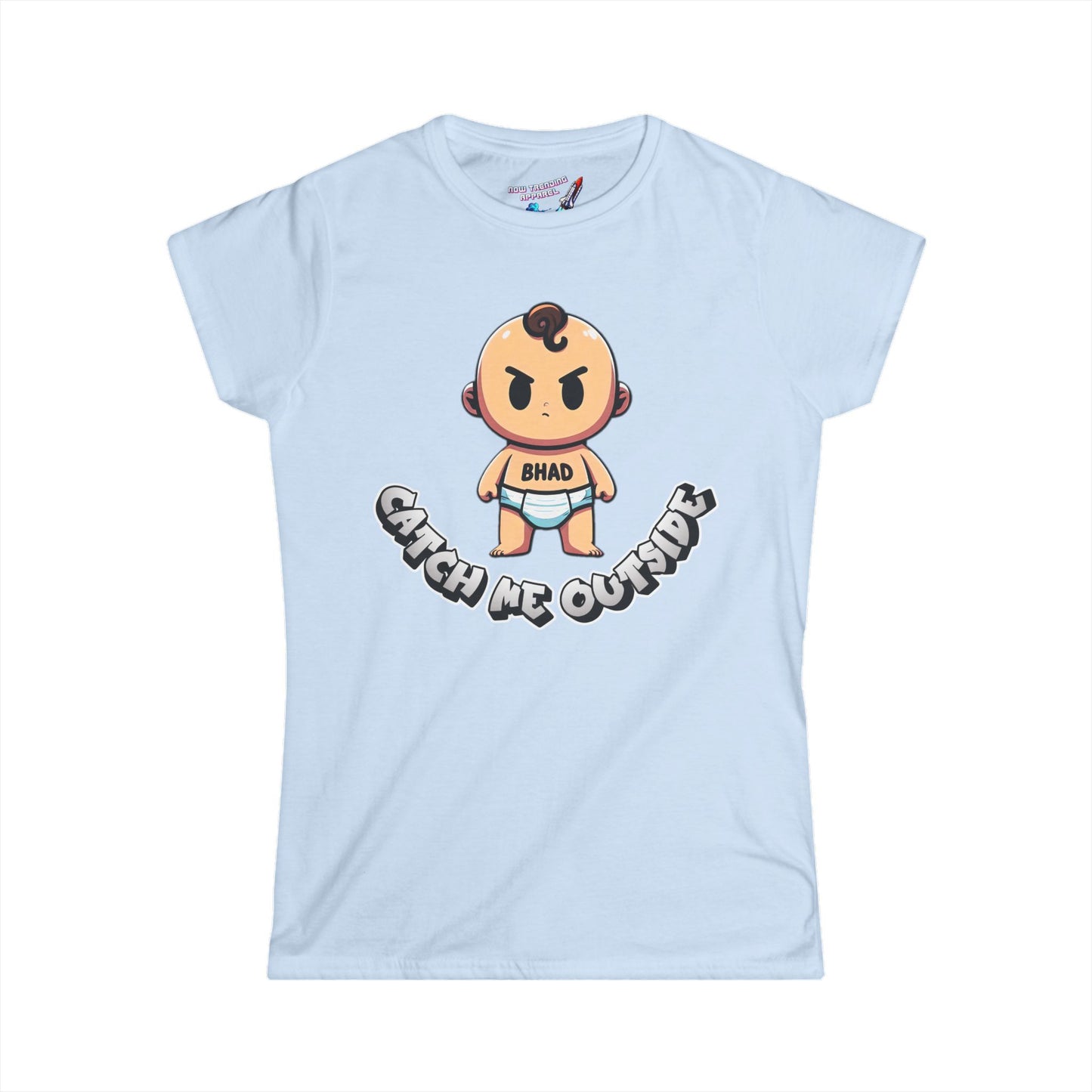'Catch Me Outside' Women's Graphic T-Shirt