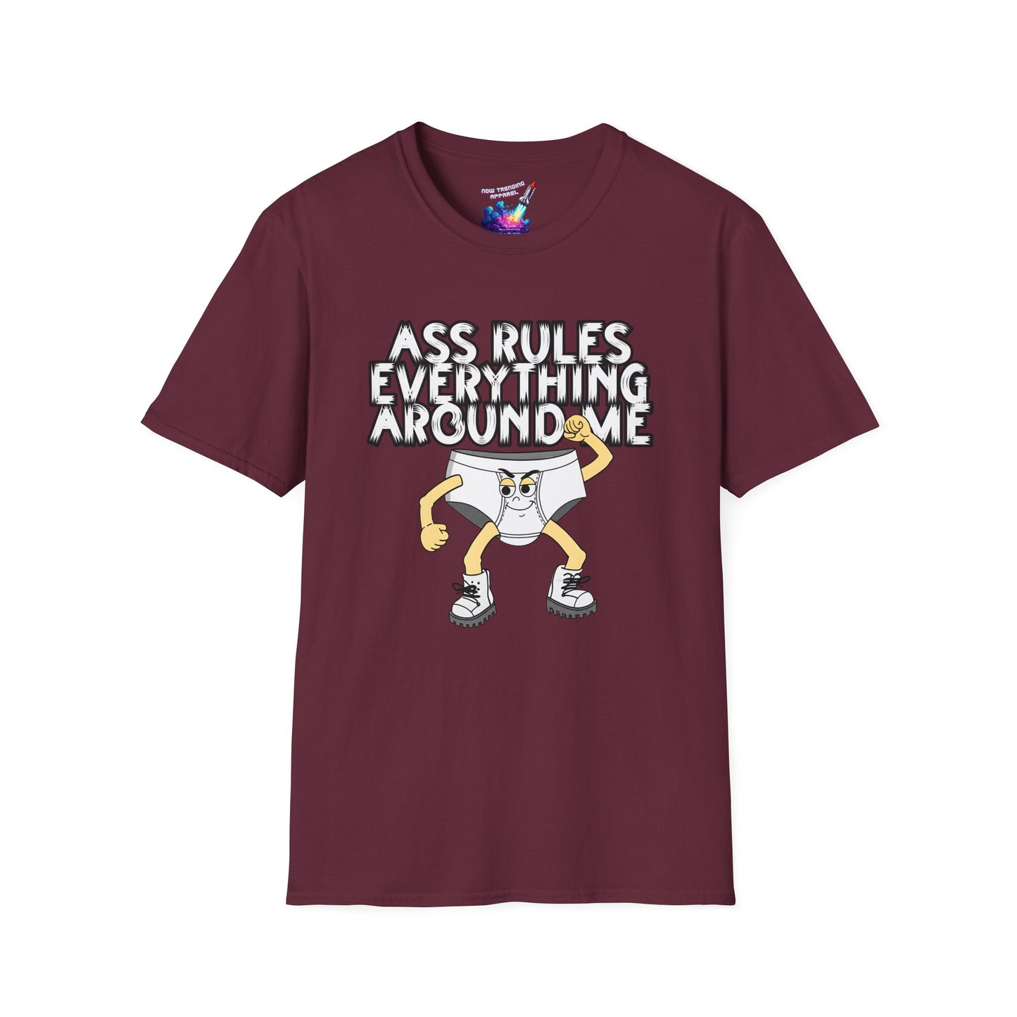 'Ass Rules Everything' Unisex Graphic T-Shirt