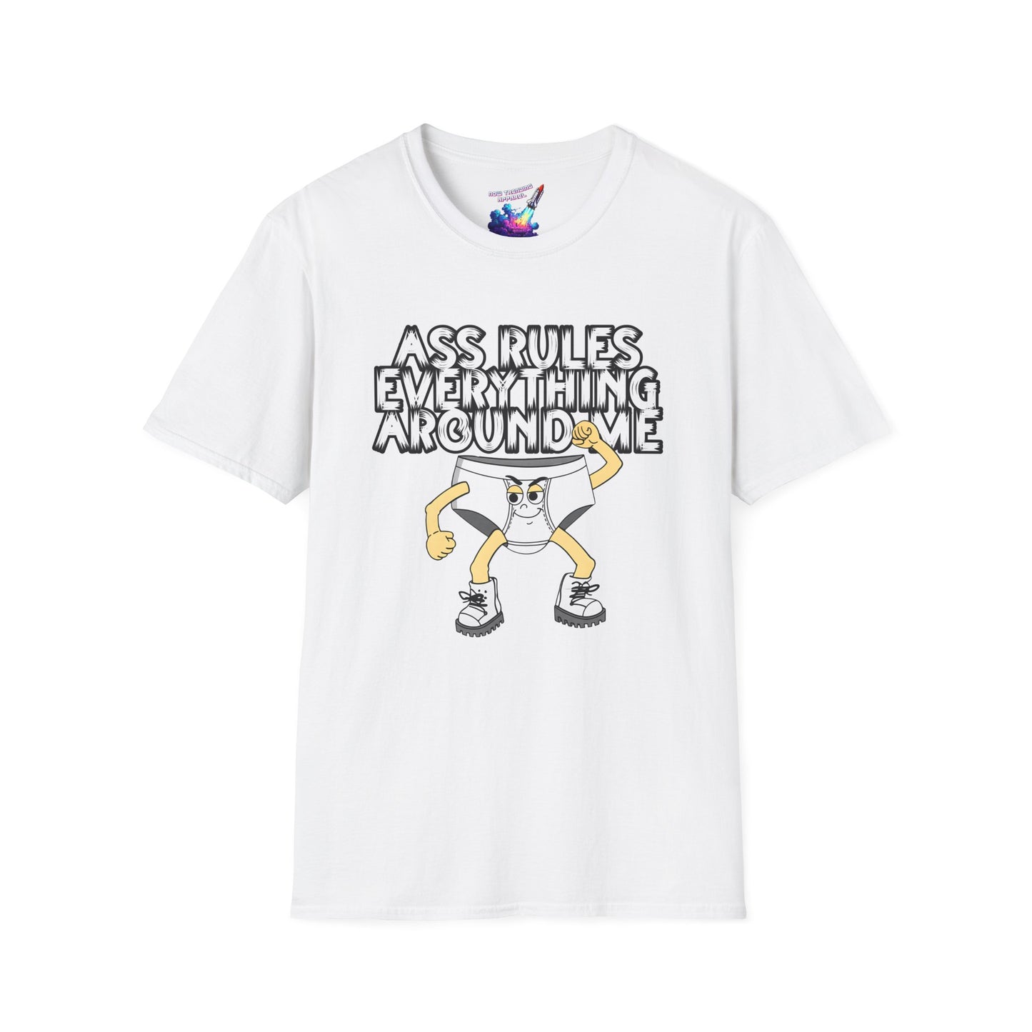 'Ass Rules Everything' Unisex Graphic T-Shirt