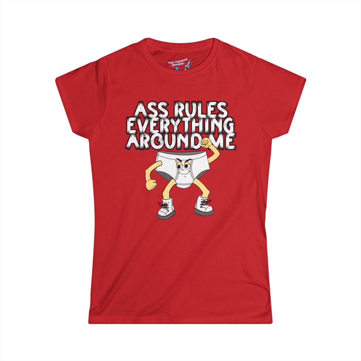'Ass Rules Everything' Women's Graphic T-Shirt