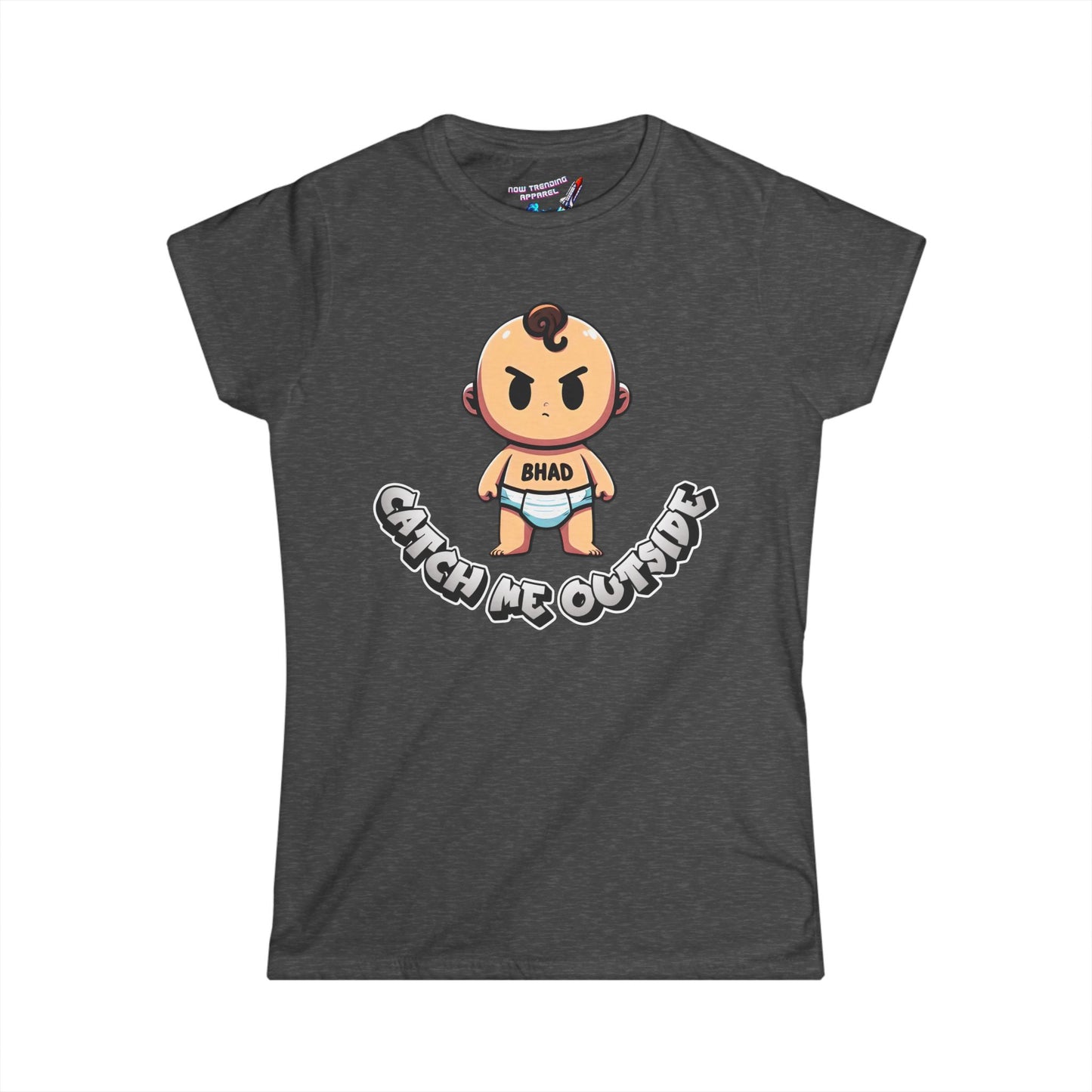 'Catch Me Outside' Women's Graphic T-Shirt