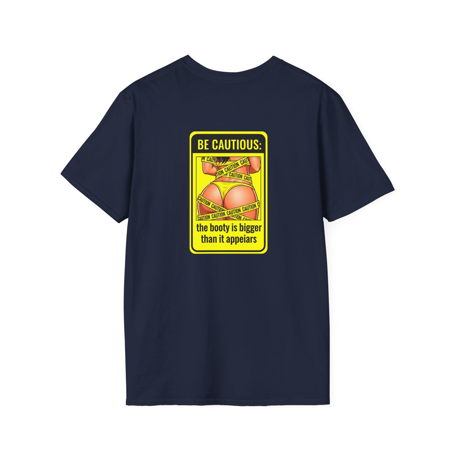 'Be Cautious' Unisex Double-Sided Graphic T-Shirt