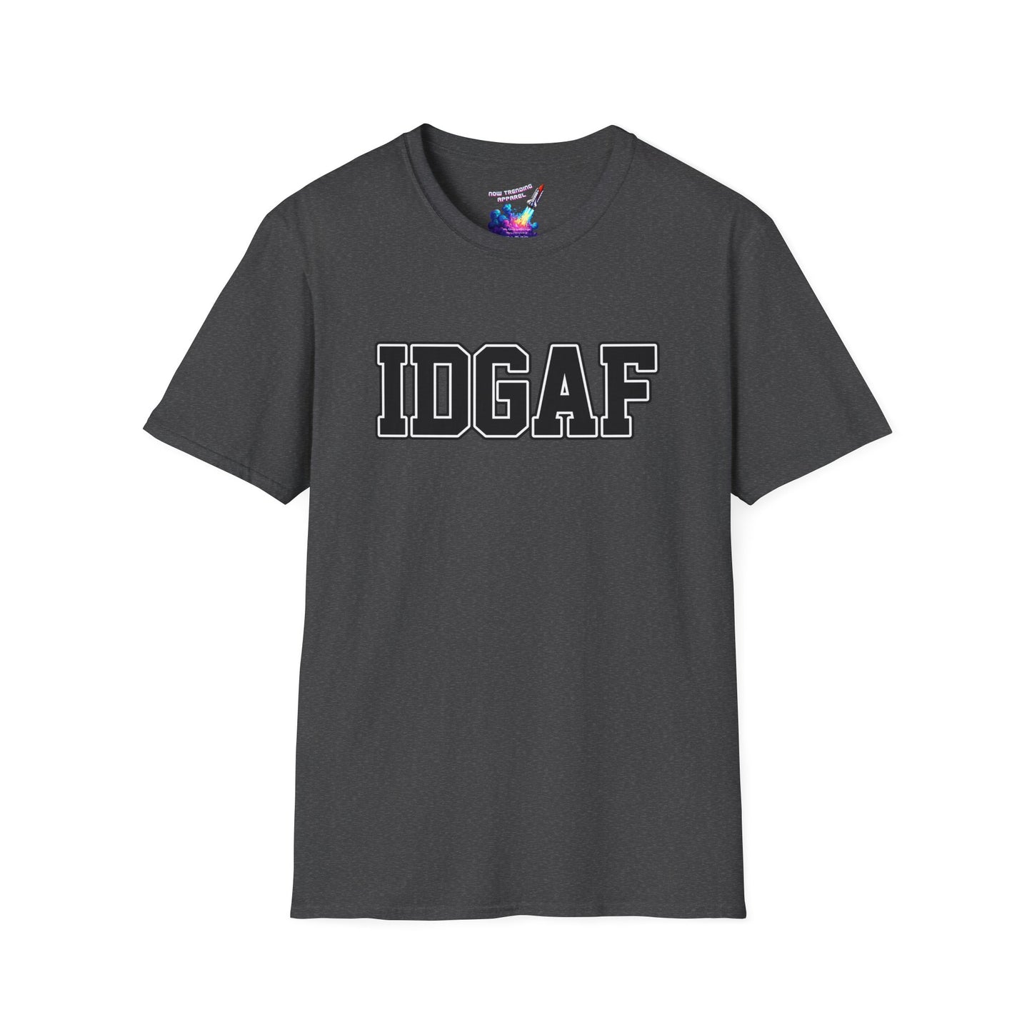 'IDGAF' Unisex Graphic T-Shirt