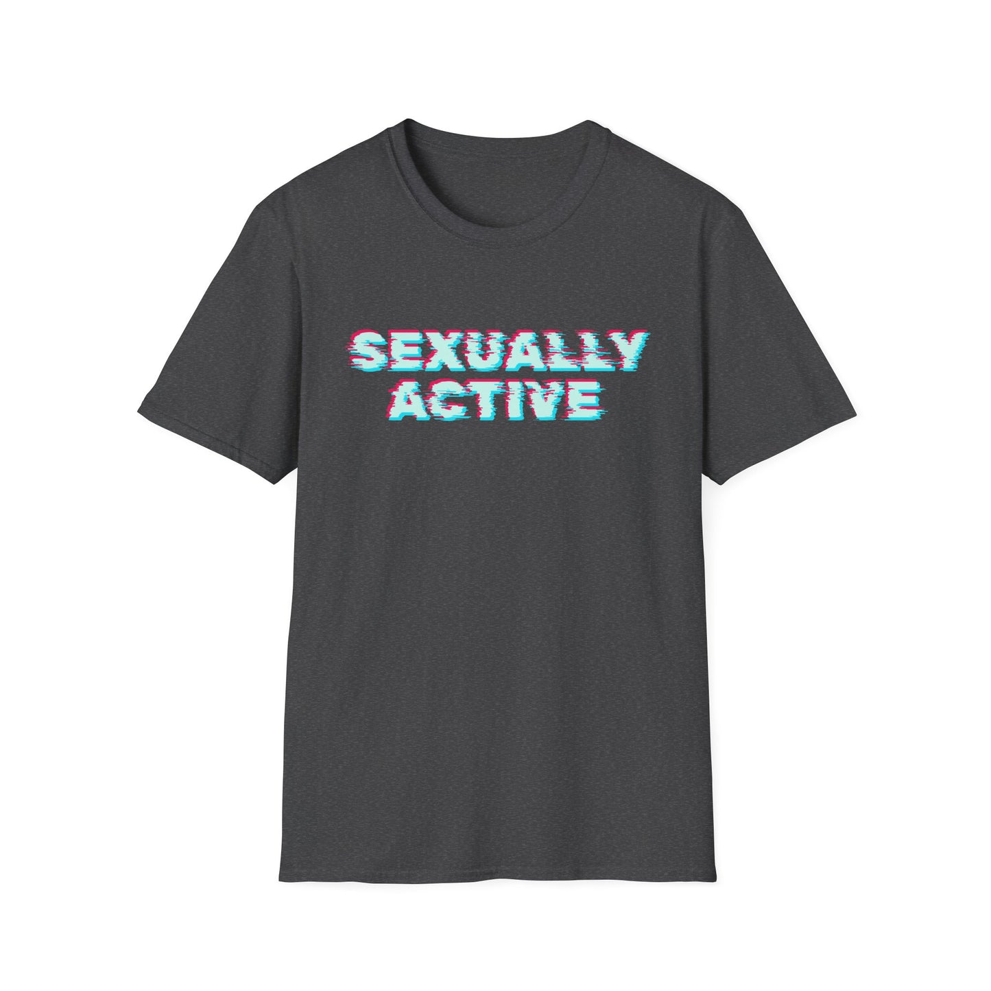 'Sexually Active' Unisex Graphic T-Shirt