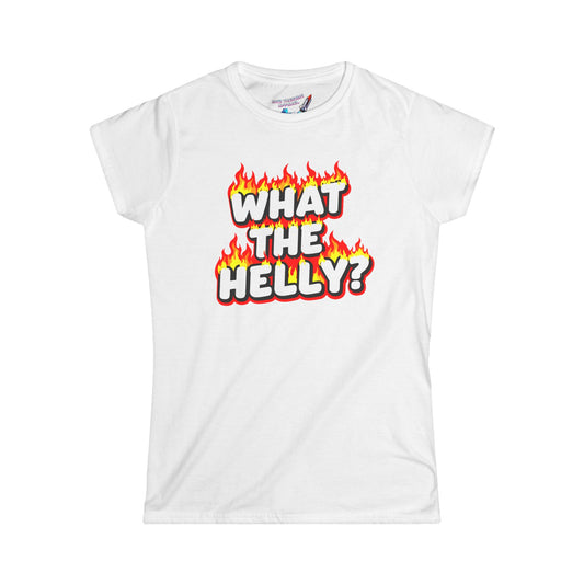 'What the Helly' Women's Graphic T-Shirt