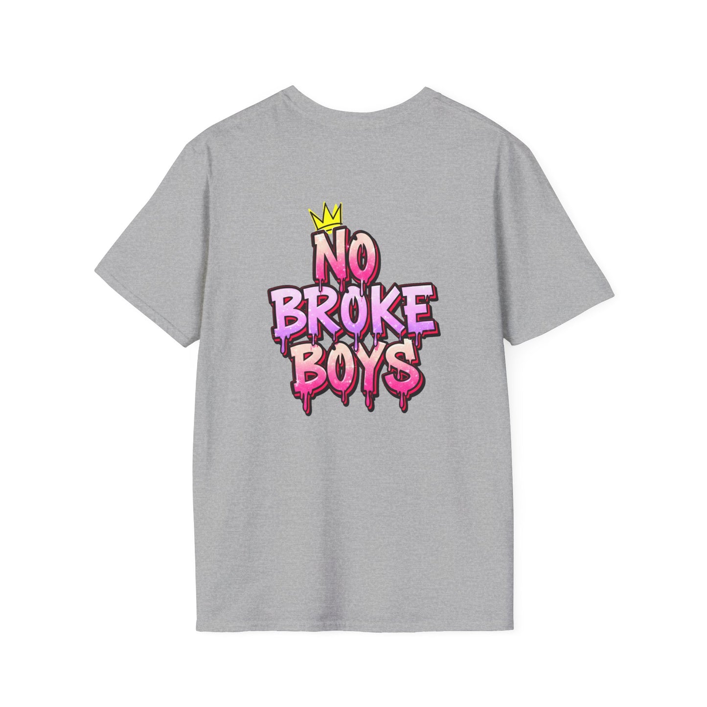 'No Broke Boys' Unisex Double-Sided Graphic T-Shirt