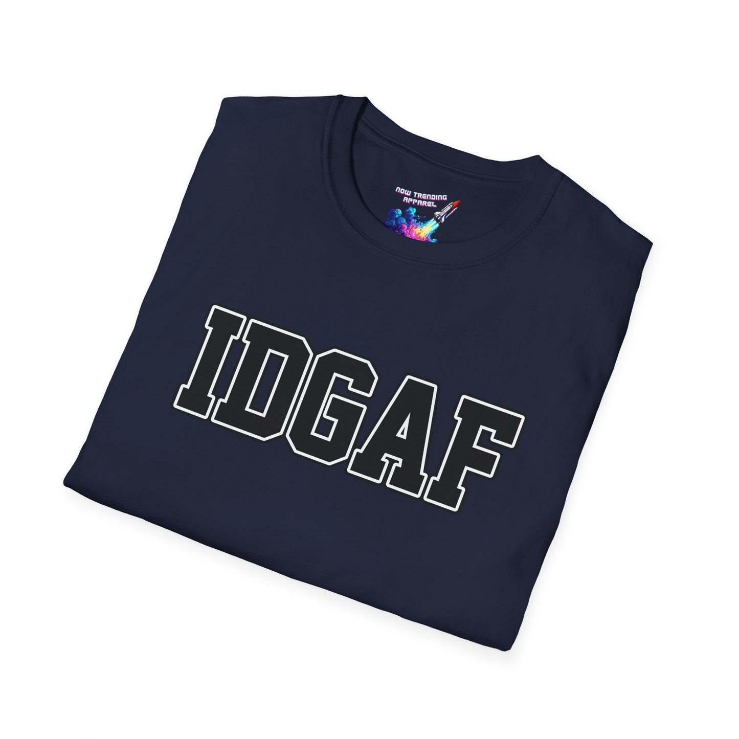 'IDGAF' Unisex Graphic T-Shirt