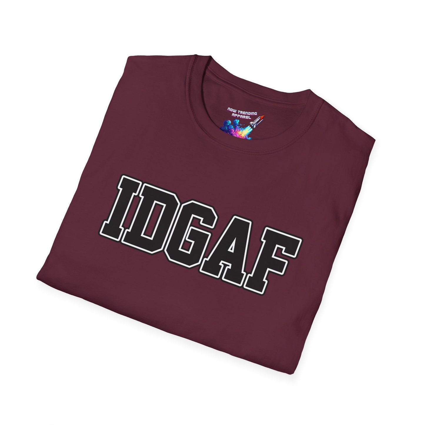 'IDGAF' Unisex Graphic T-Shirt