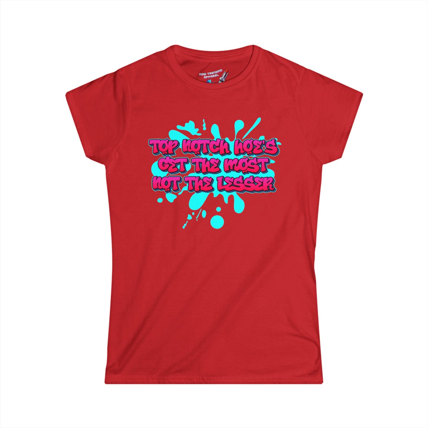 'Top Notch Hoe's' Women's Graphic T-Shirt