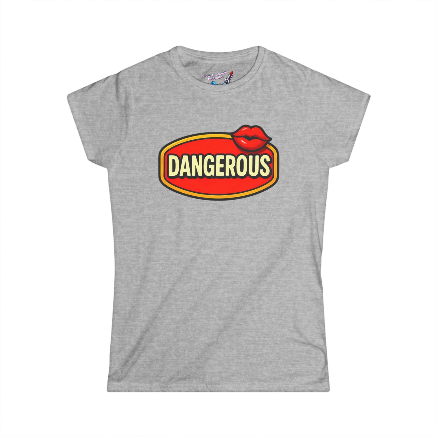 ‘Dangerous’ Women's Graphic T-Shirt