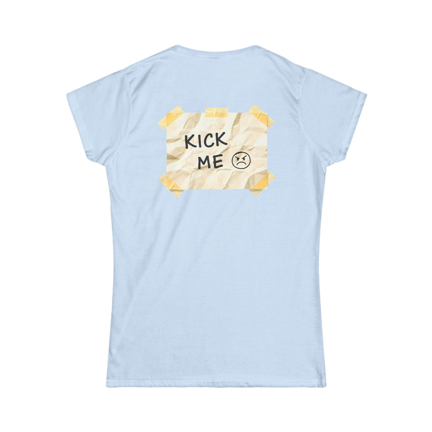 'Kick Me' Women's Double-Sided Graphic T-Shirt