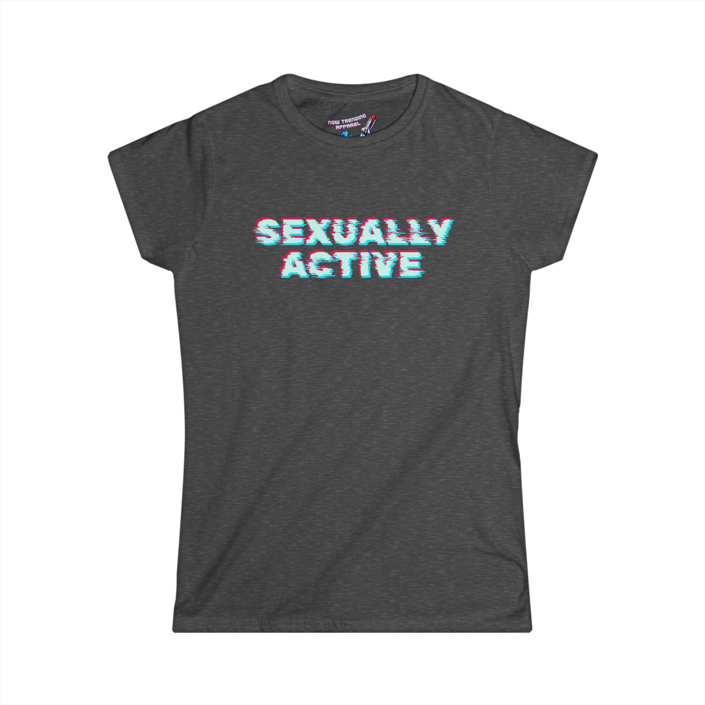 ‘Sexually Active’ Women's Graphic T-Shirt