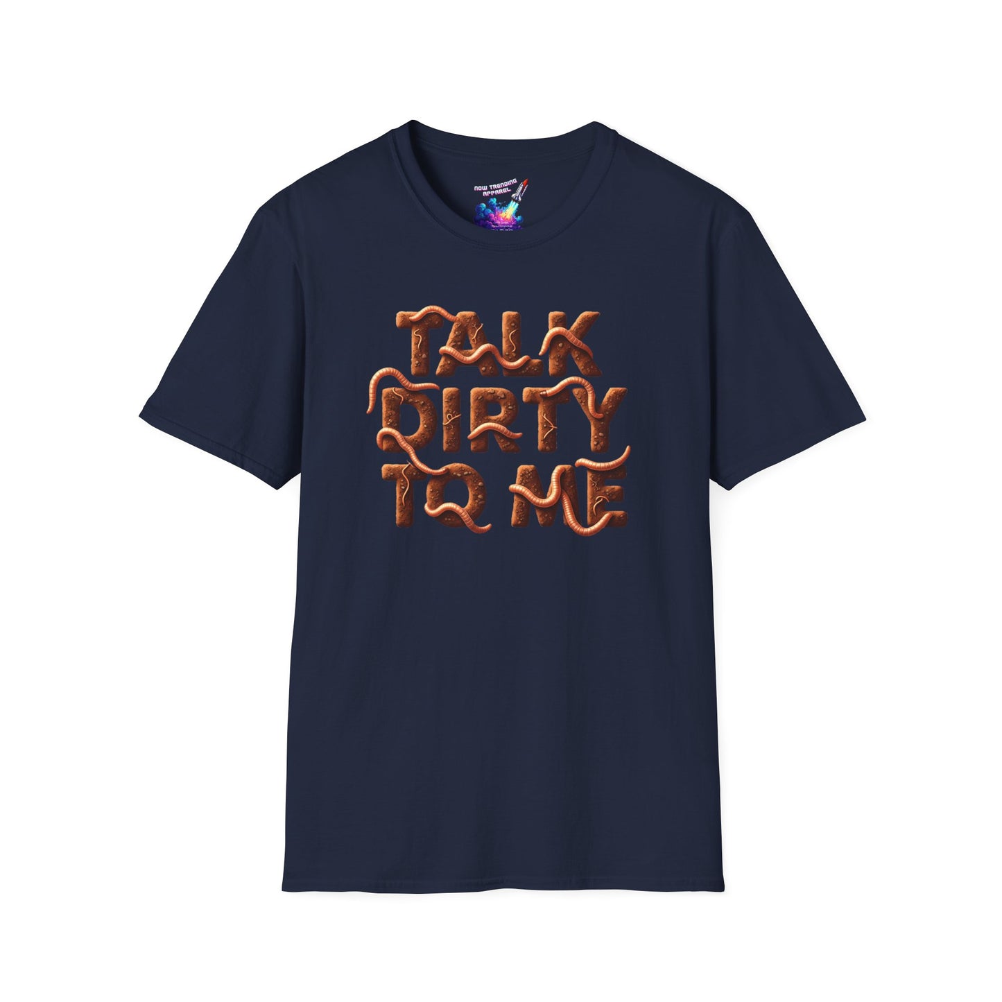 'Talk Dirty' Unisex Graphic T-Shirt