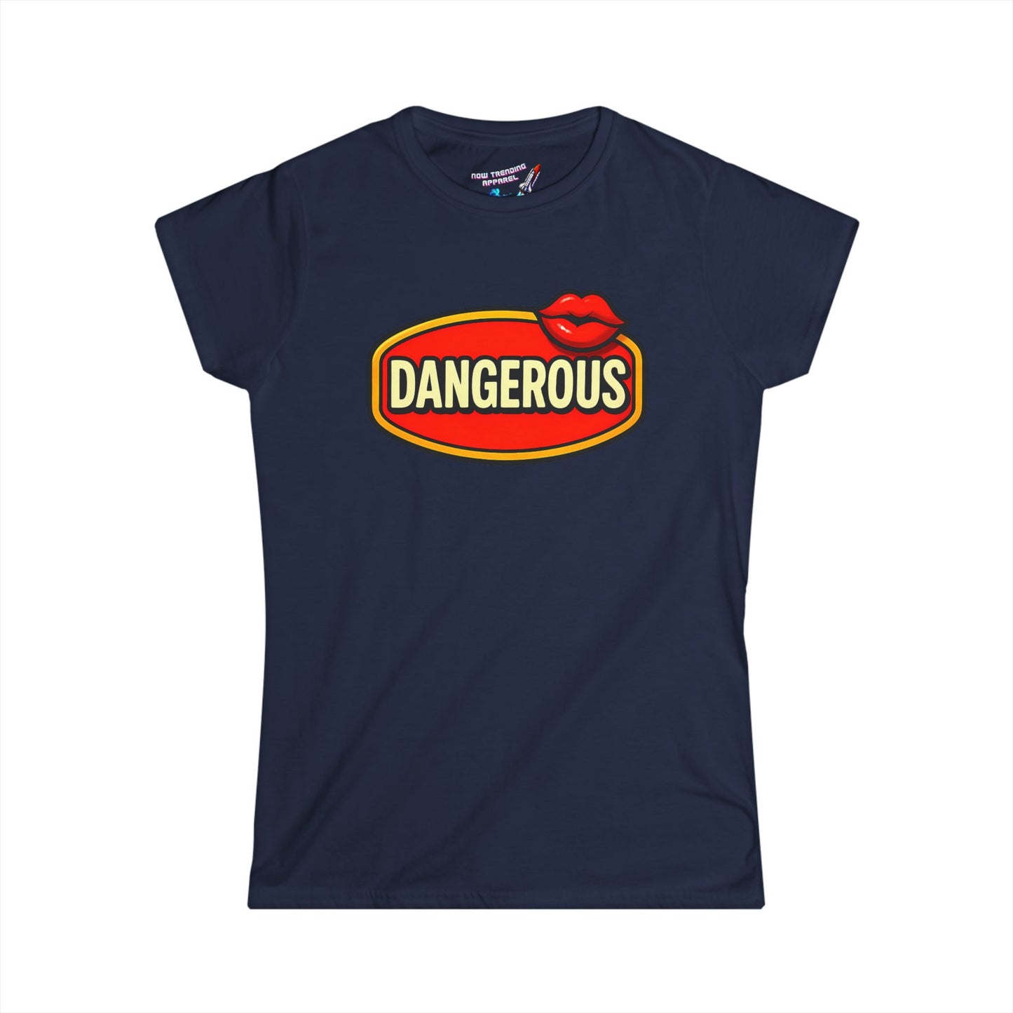 ‘Dangerous’ Women's Graphic T-Shirt