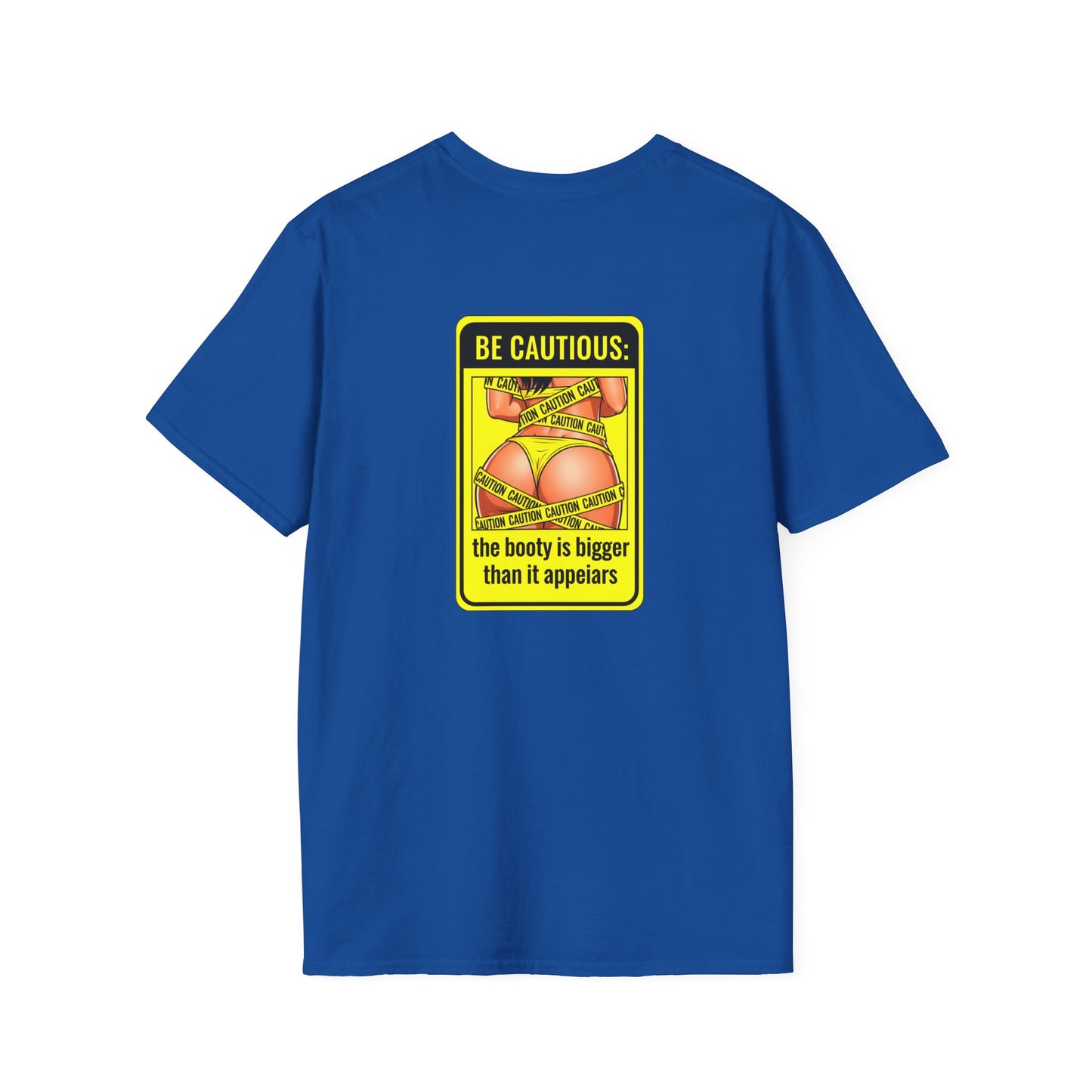 'Be Cautious' Unisex Double-Sided Graphic T-Shirt