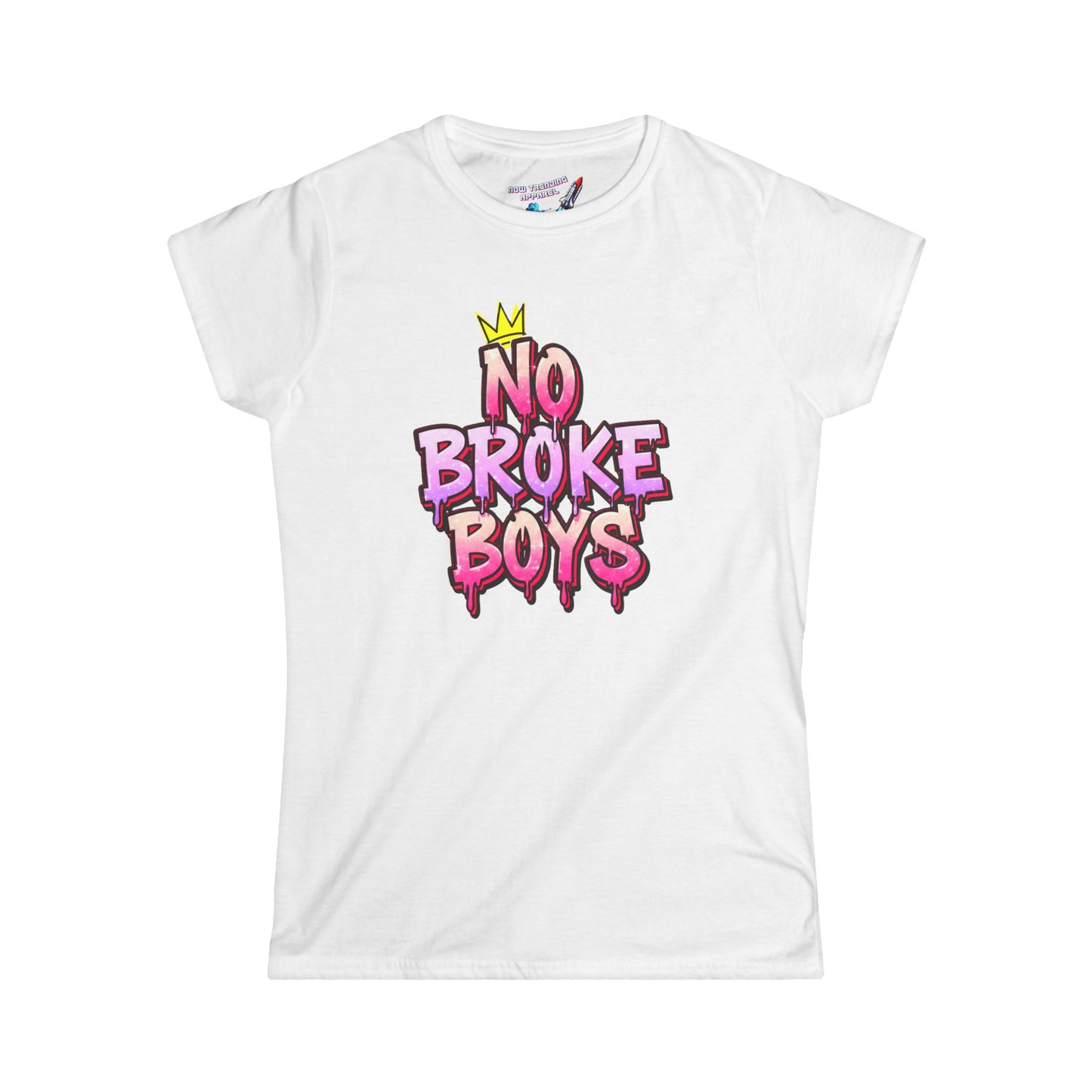 ‘No Broke Boys’ Women's Graphic T-Shirt