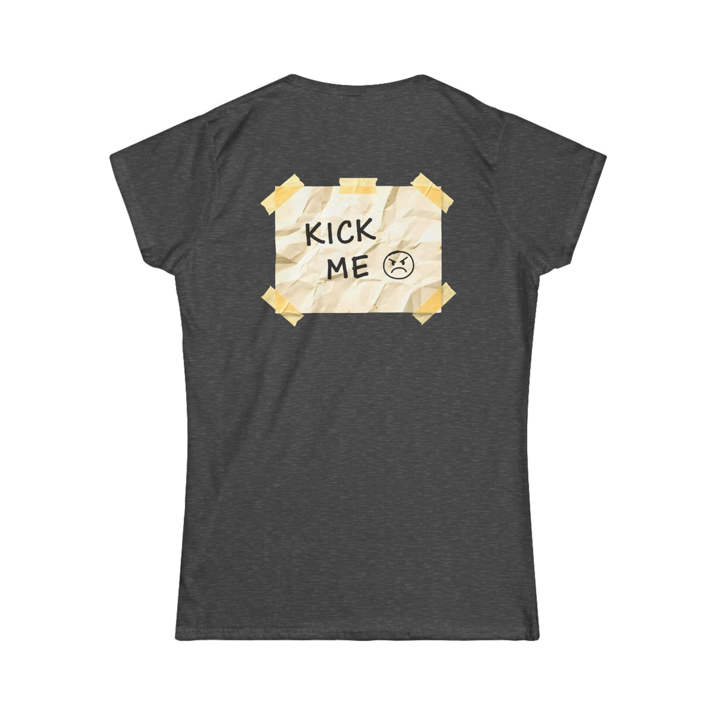 'Kick Me' Women's Double-Sided Graphic T-Shirt