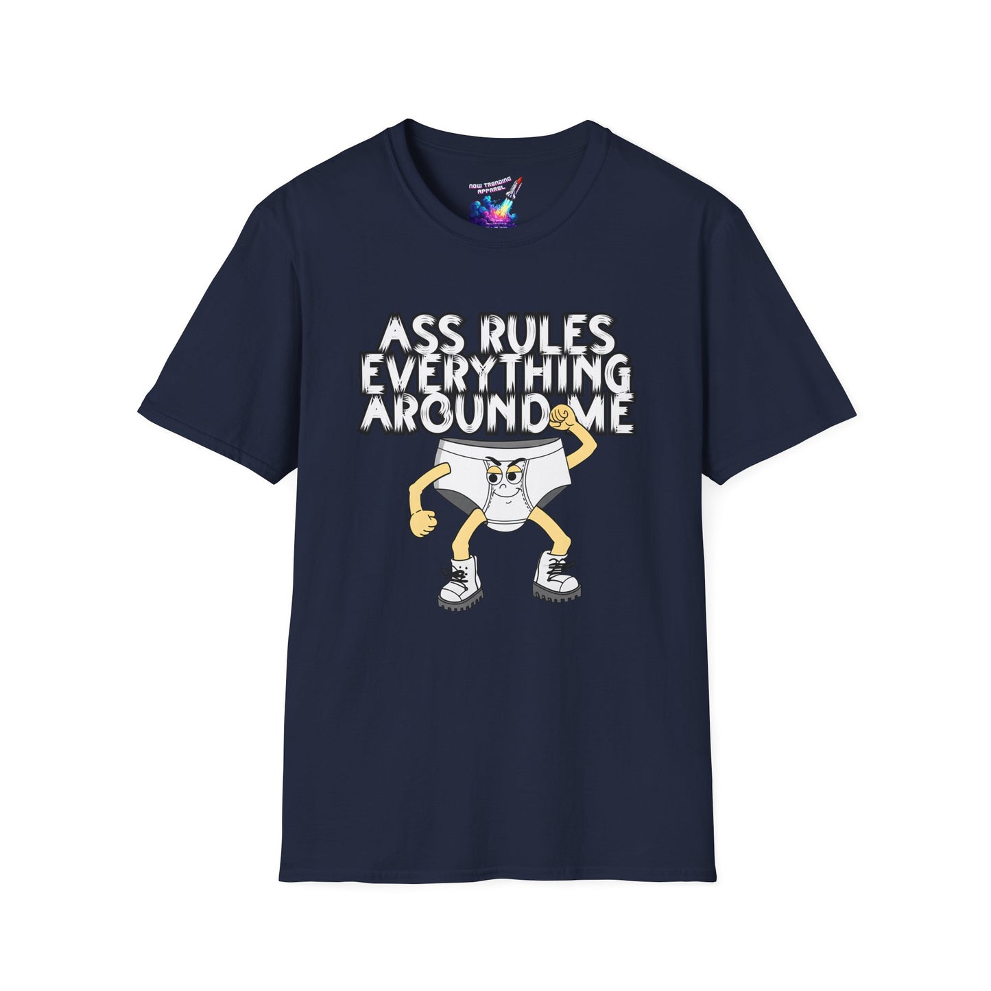 'Ass Rules Everything' Unisex Graphic T-Shirt
