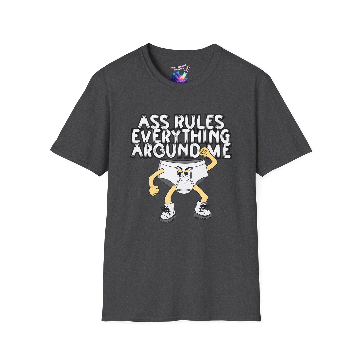 'Ass Rules Everything' Unisex Graphic T-Shirt