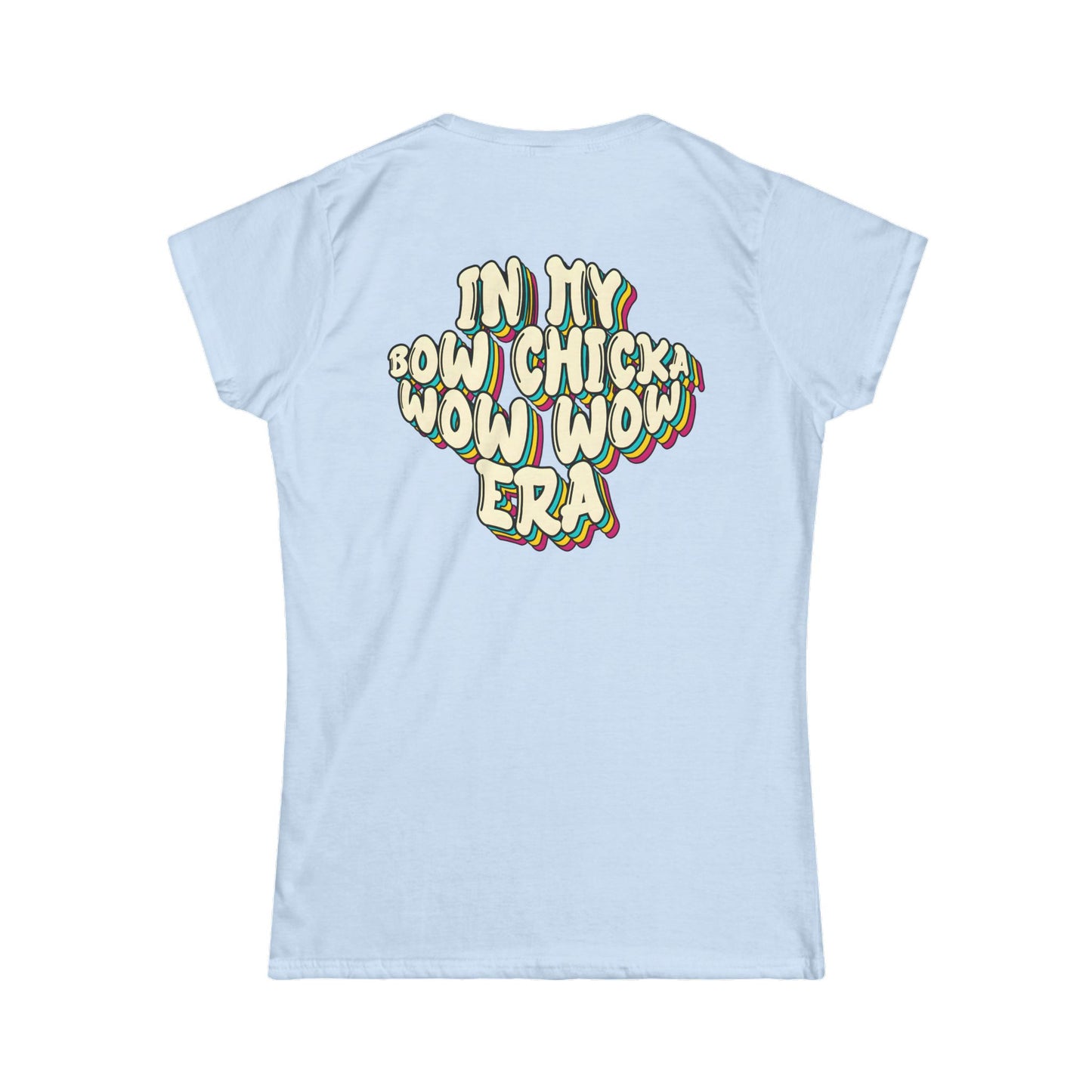 ‘Bow Chicka Wow Wow Era’ Women's Double-Sided Graphic T-Shirt