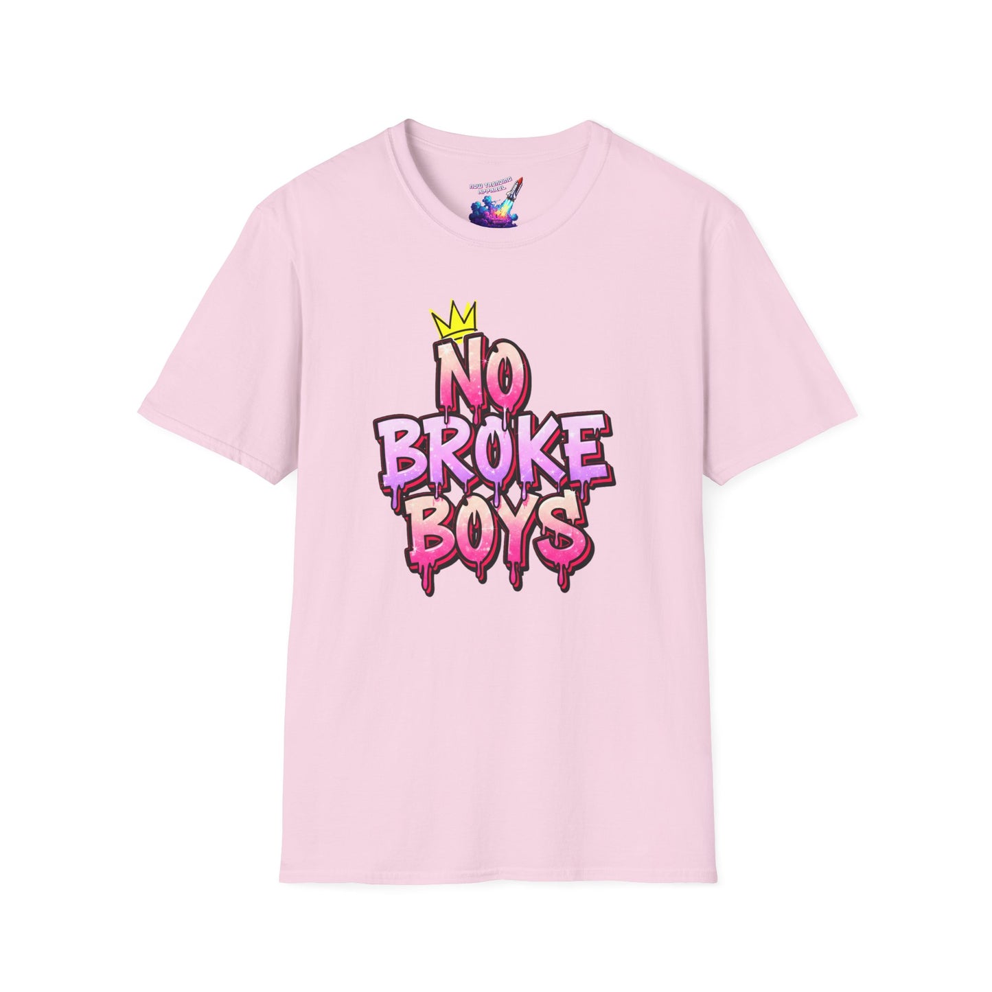 'No Broke Boys' Unisex Graphic T-Shirt