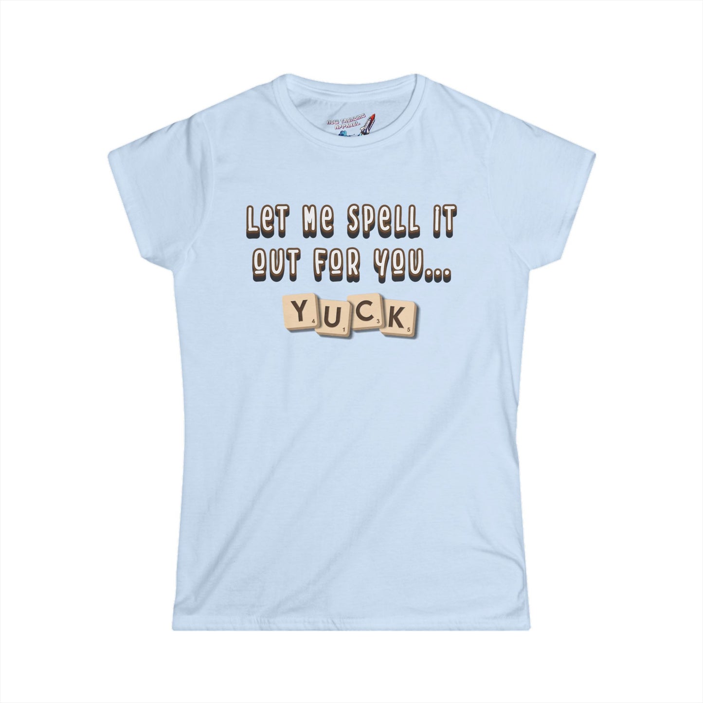 'Yuck' Women's Graphic T-Shirt