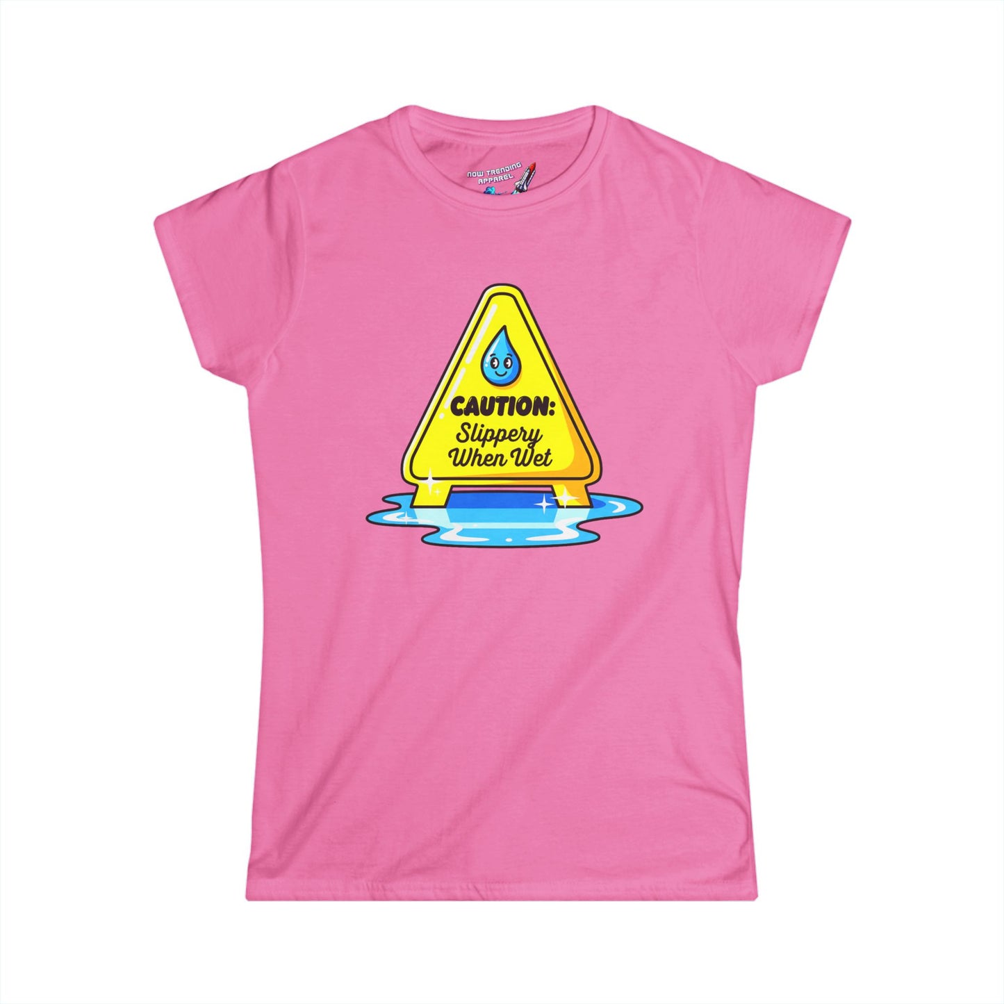 ‘Slippery When Wet’ Women's Graphic T-Shirt