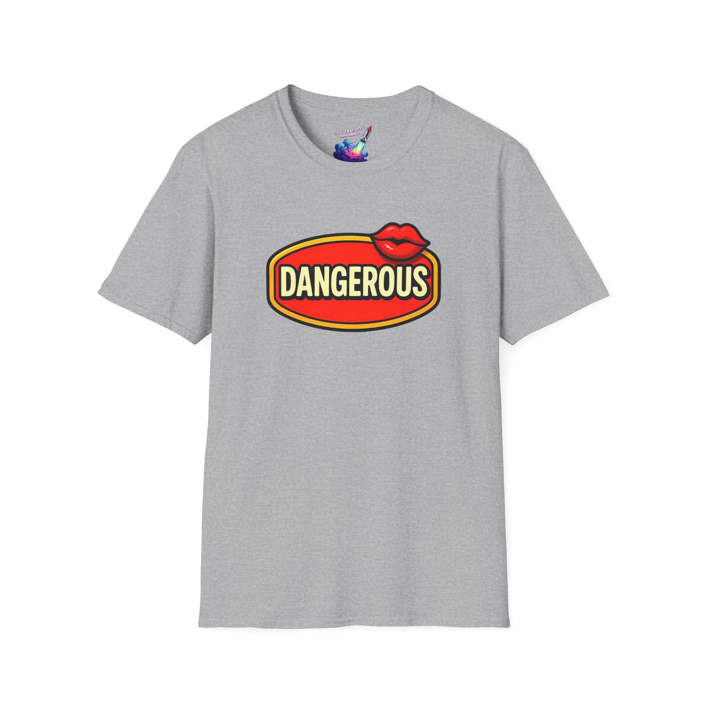 'Dangerous' Unisex Graphic T-Shirt