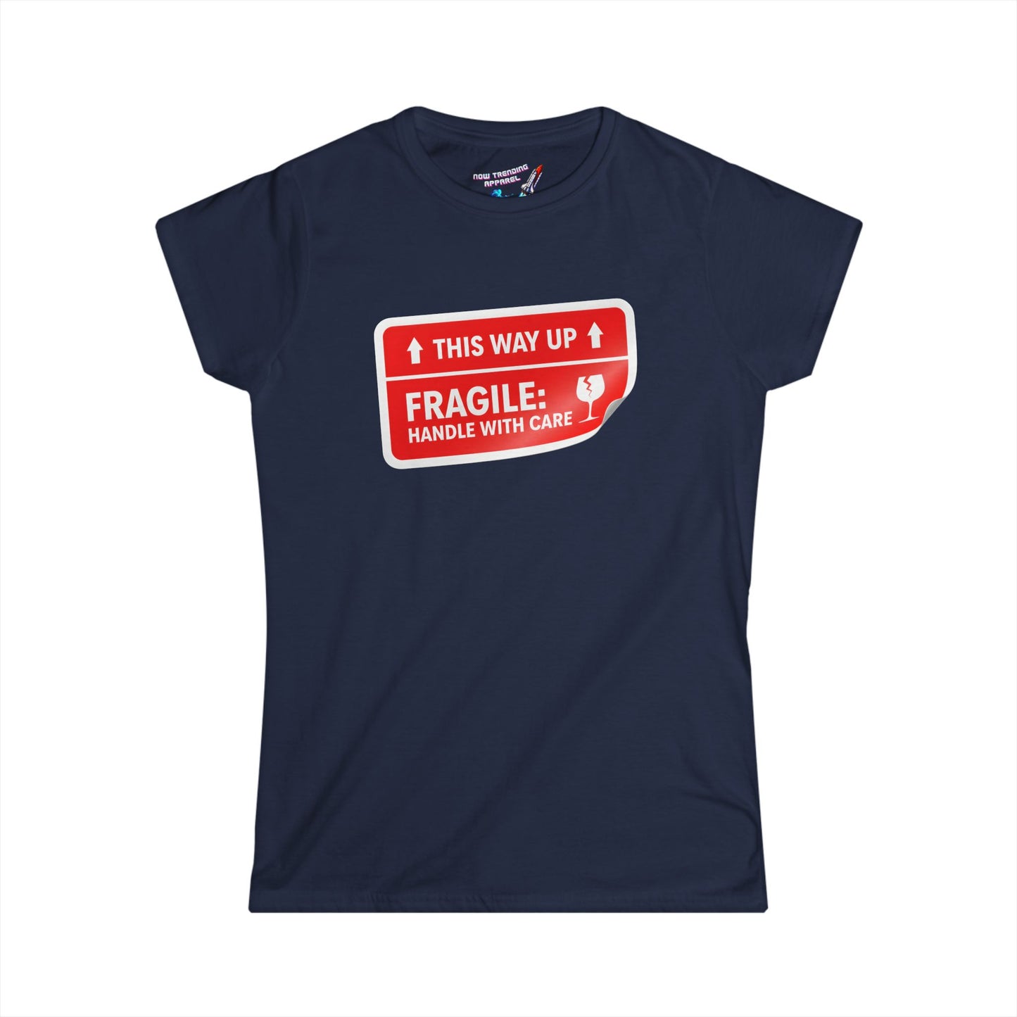 'Fragile' Women's Graphic T-Shirt