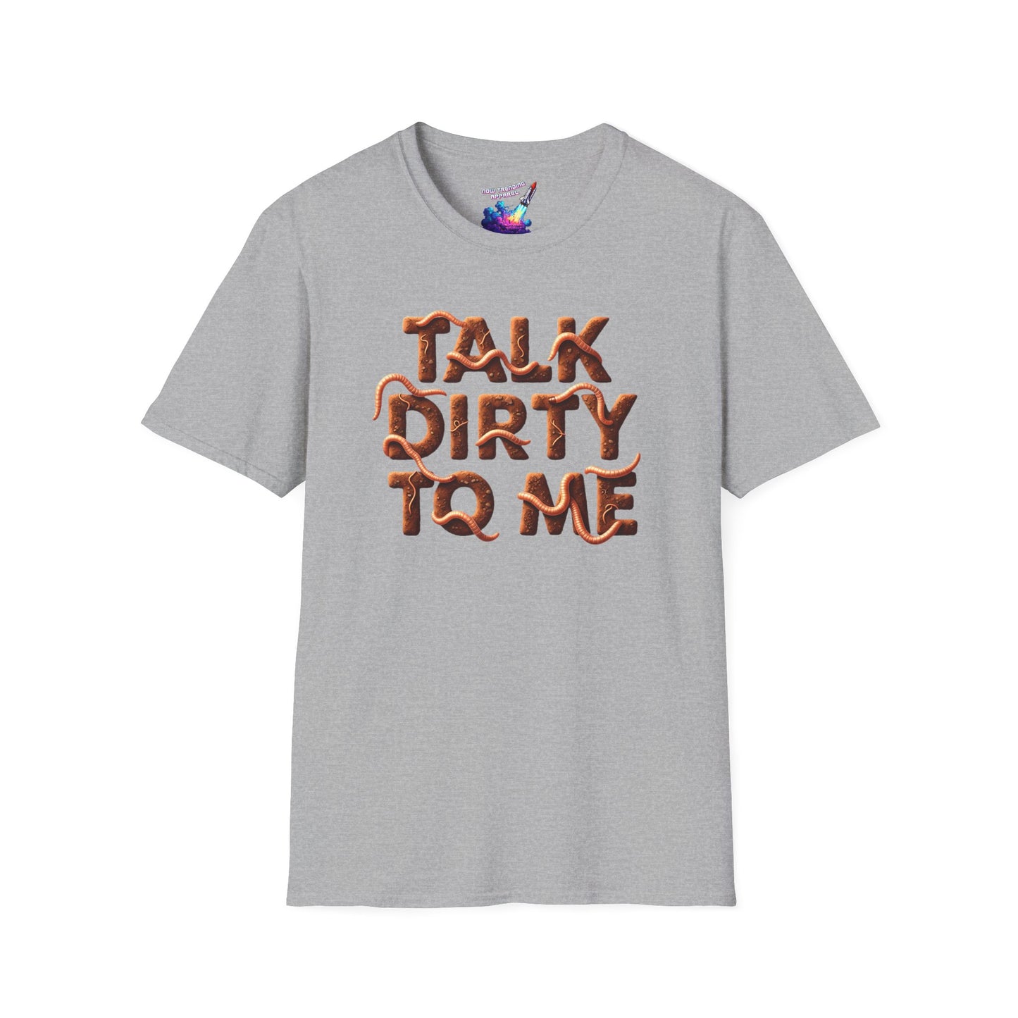 'Talk Dirty' Unisex Graphic T-Shirt
