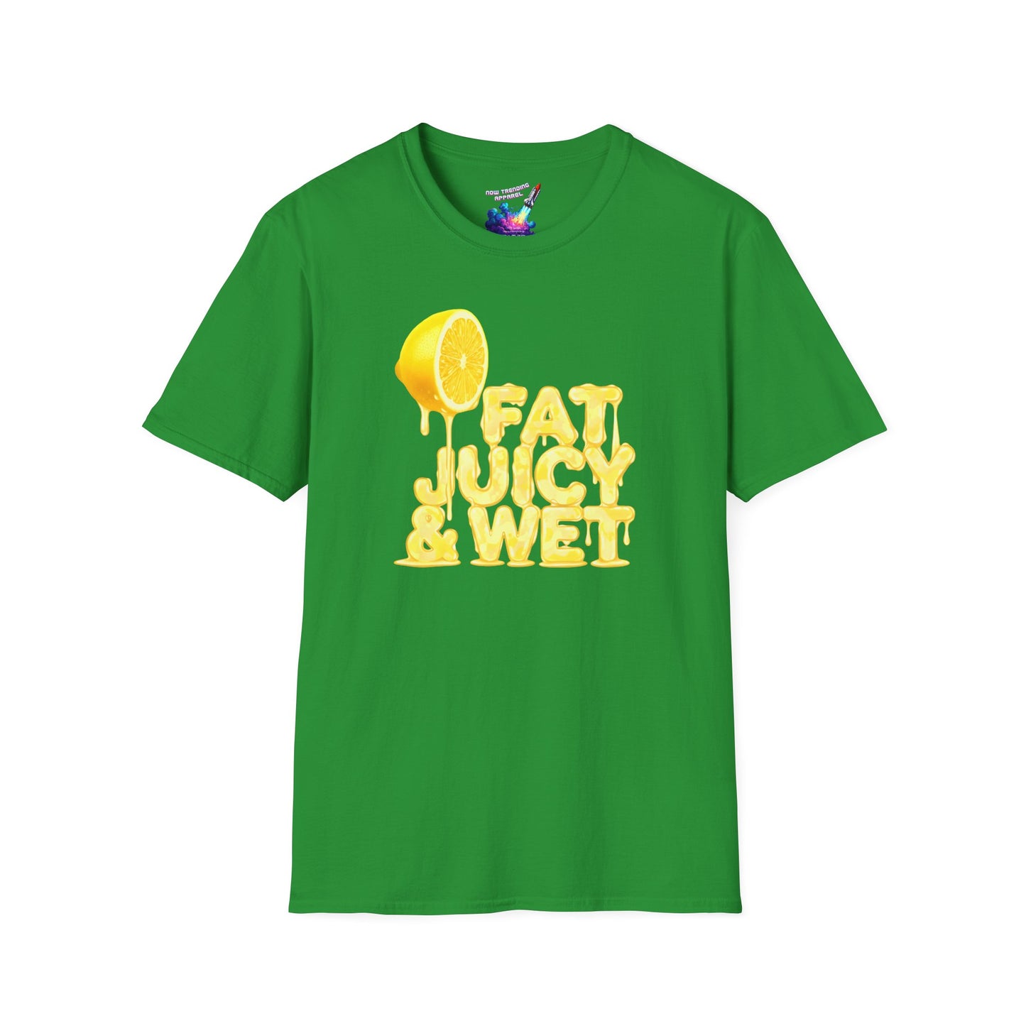'Fat, Juicy & Wet' Unisex Graphic T-Shirt