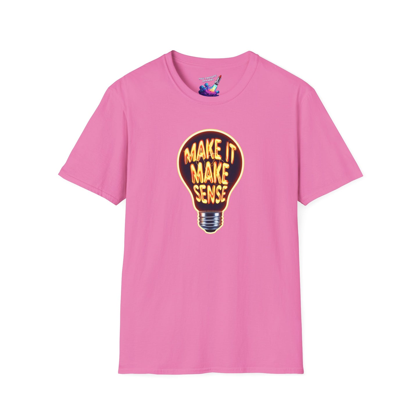 'Make It Make Sense' Unisex Graphic T-Shirt