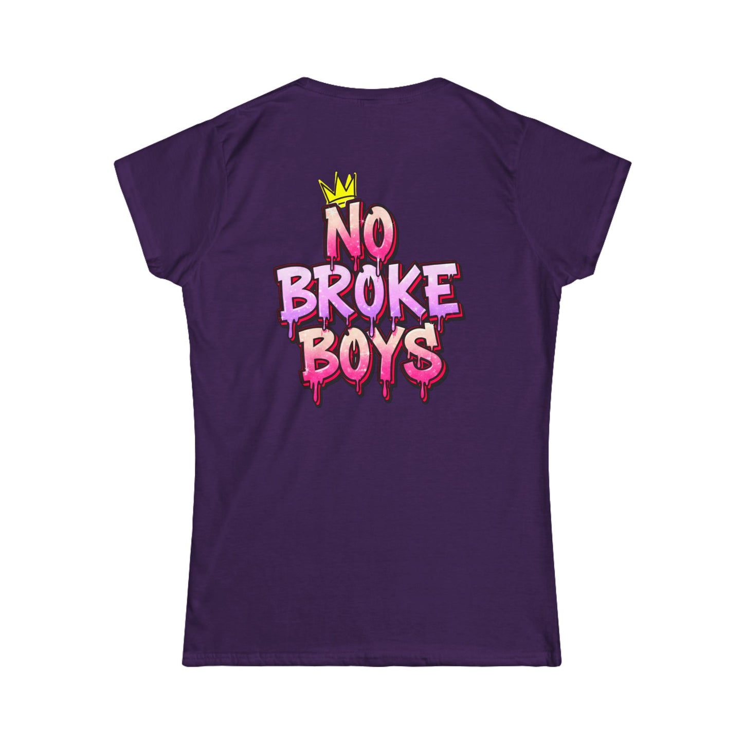 ‘No Broke Boys’ Women's Double-Sided Graphic T-Shirt