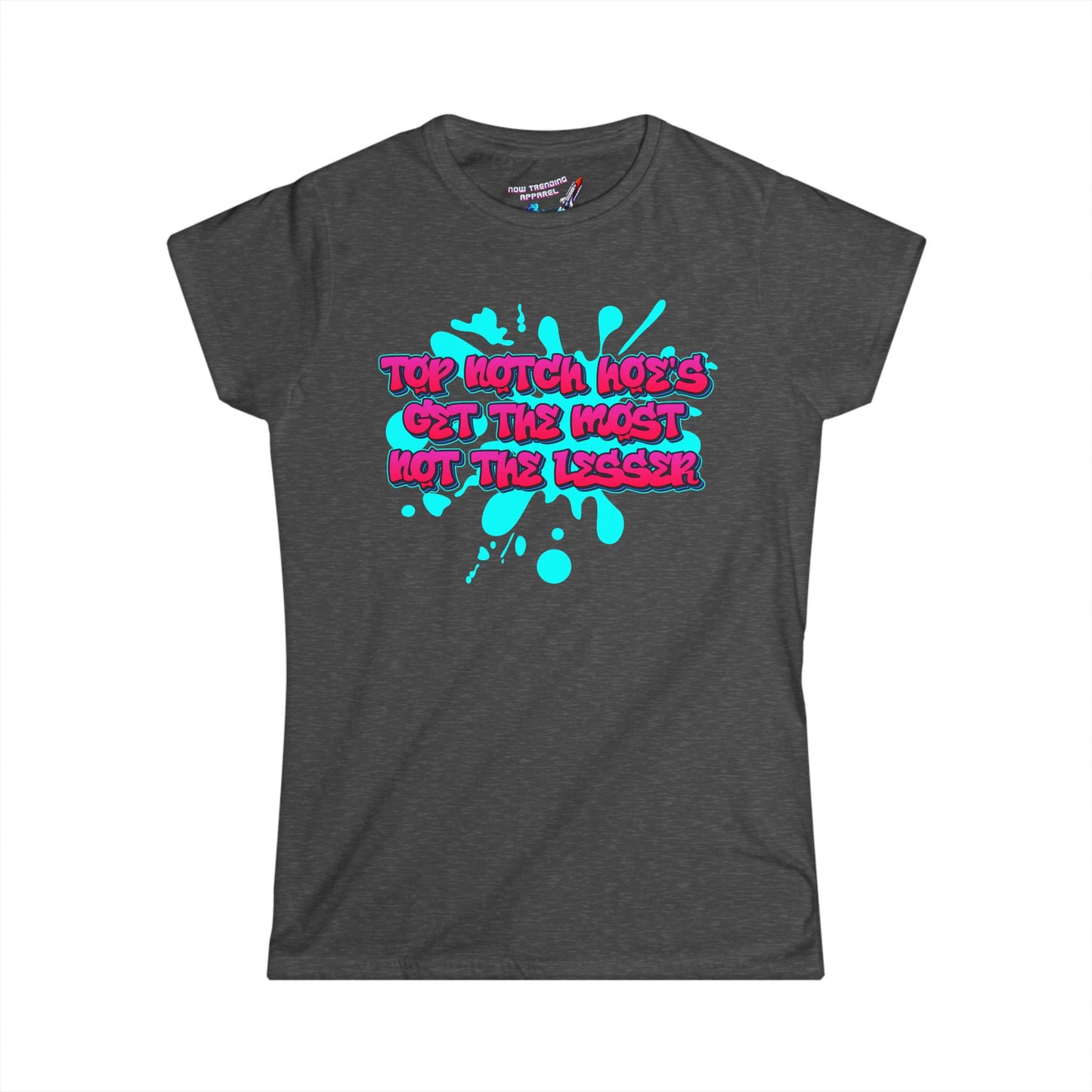 'Top Notch Hoe's' Women's Graphic T-Shirt