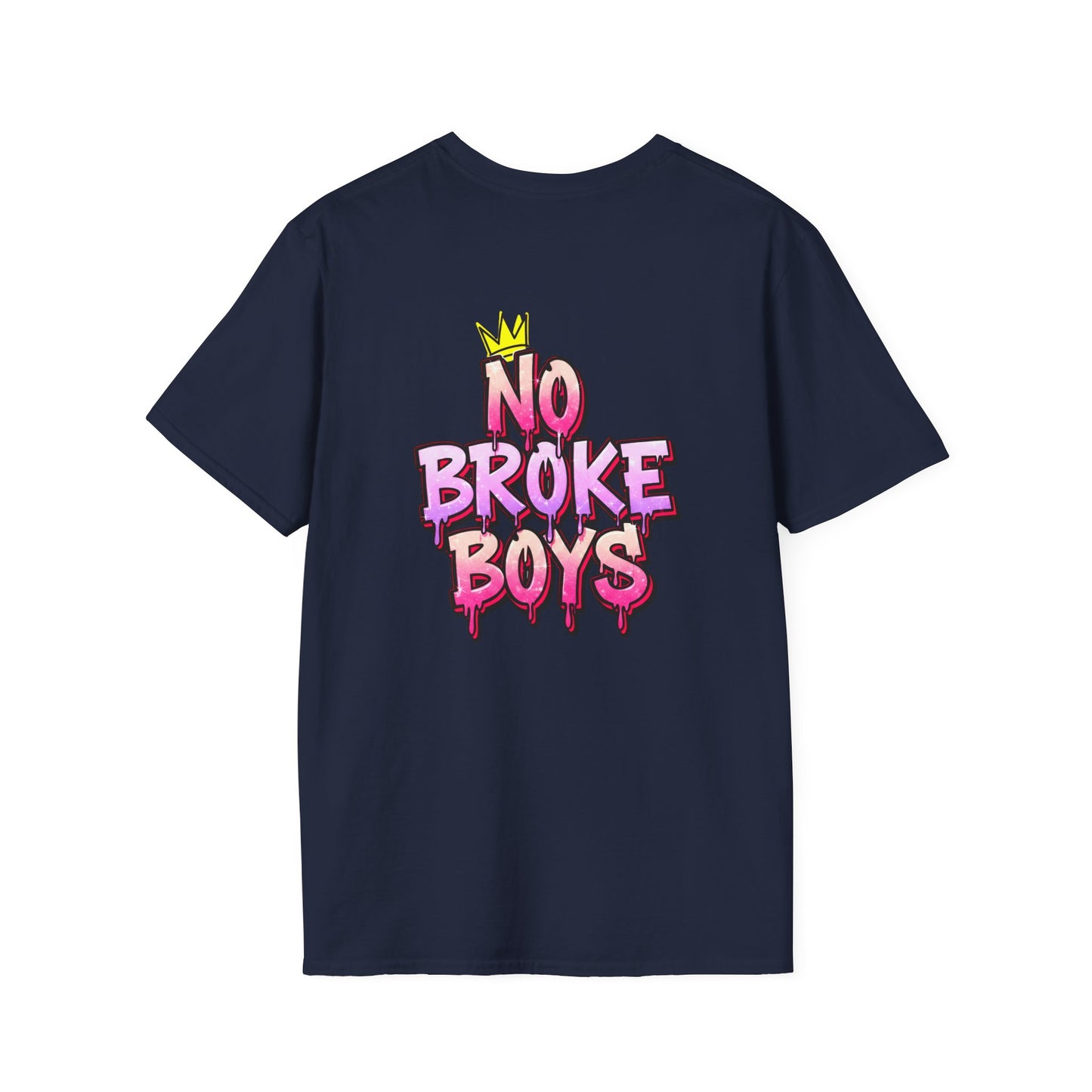 'No Broke Boys' Unisex Double-Sided Graphic T-Shirt